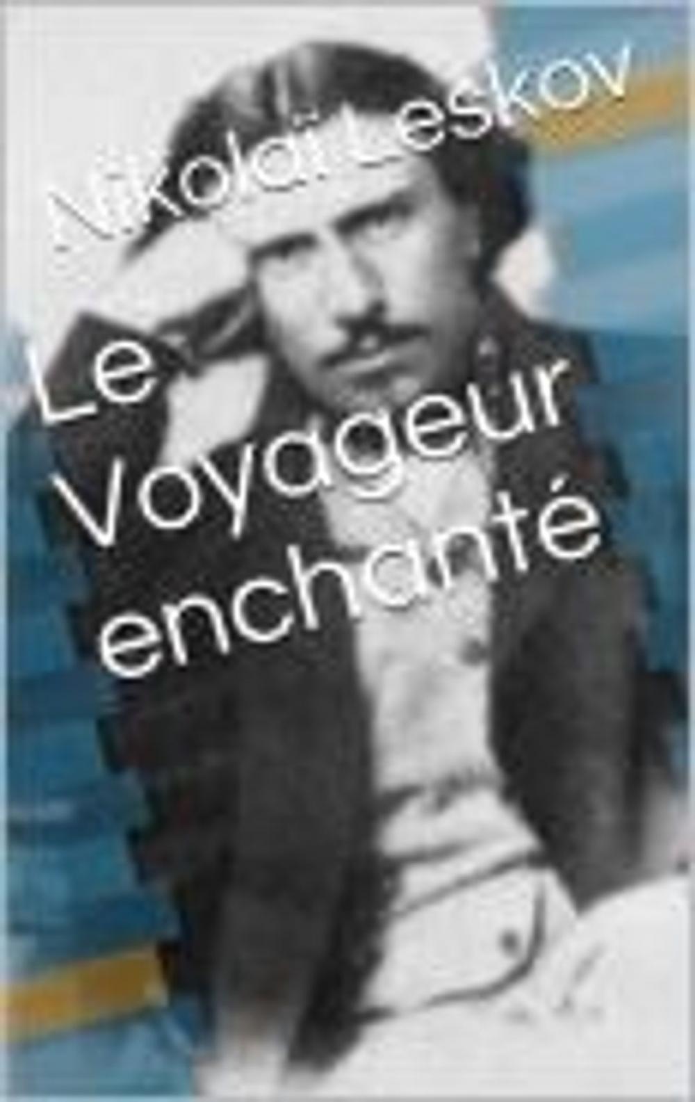 Big bigCover of Le Voyageur enchanté