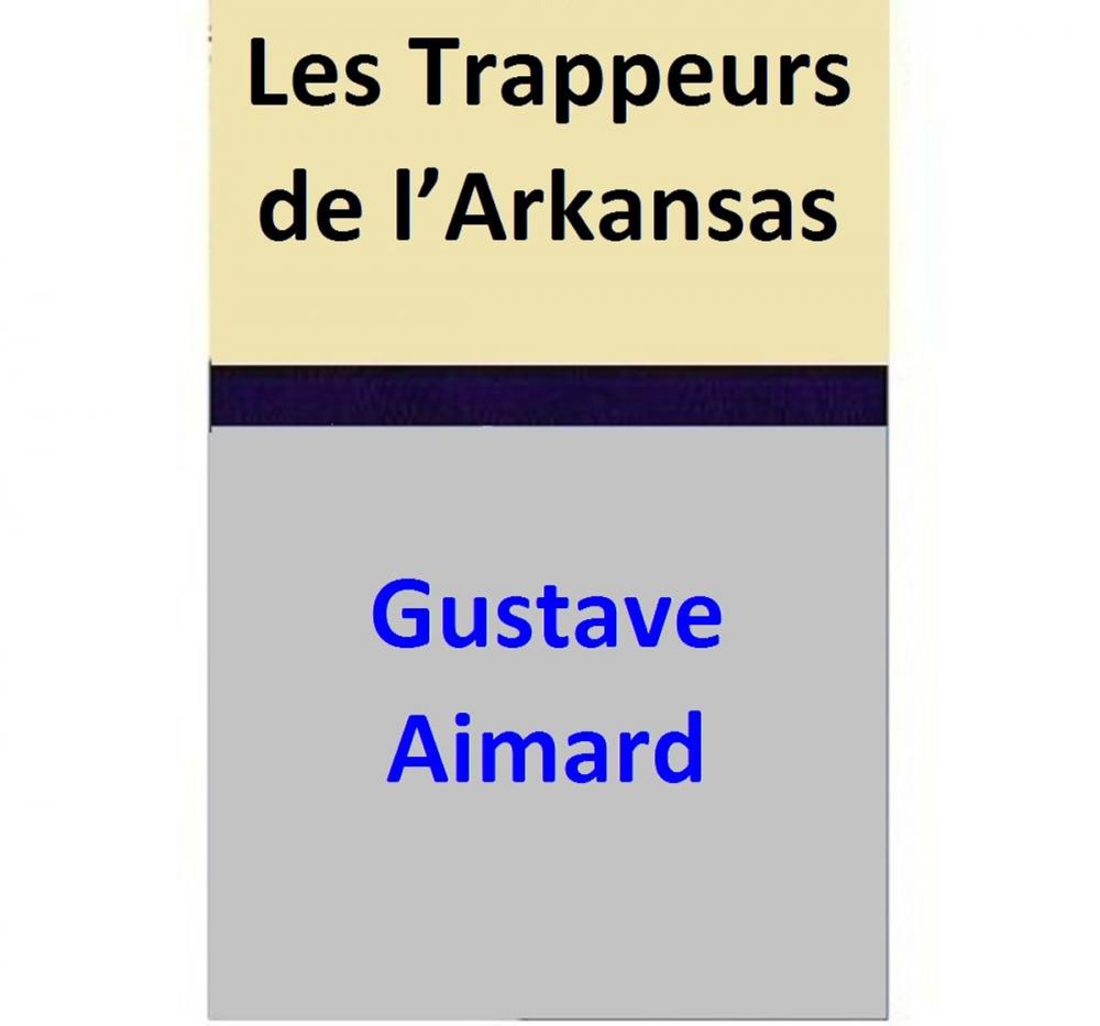 Big bigCover of Les Trappeurs de l’Arkansas