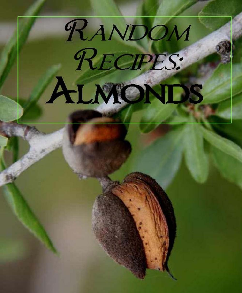 Big bigCover of Random Recipes: Almonds