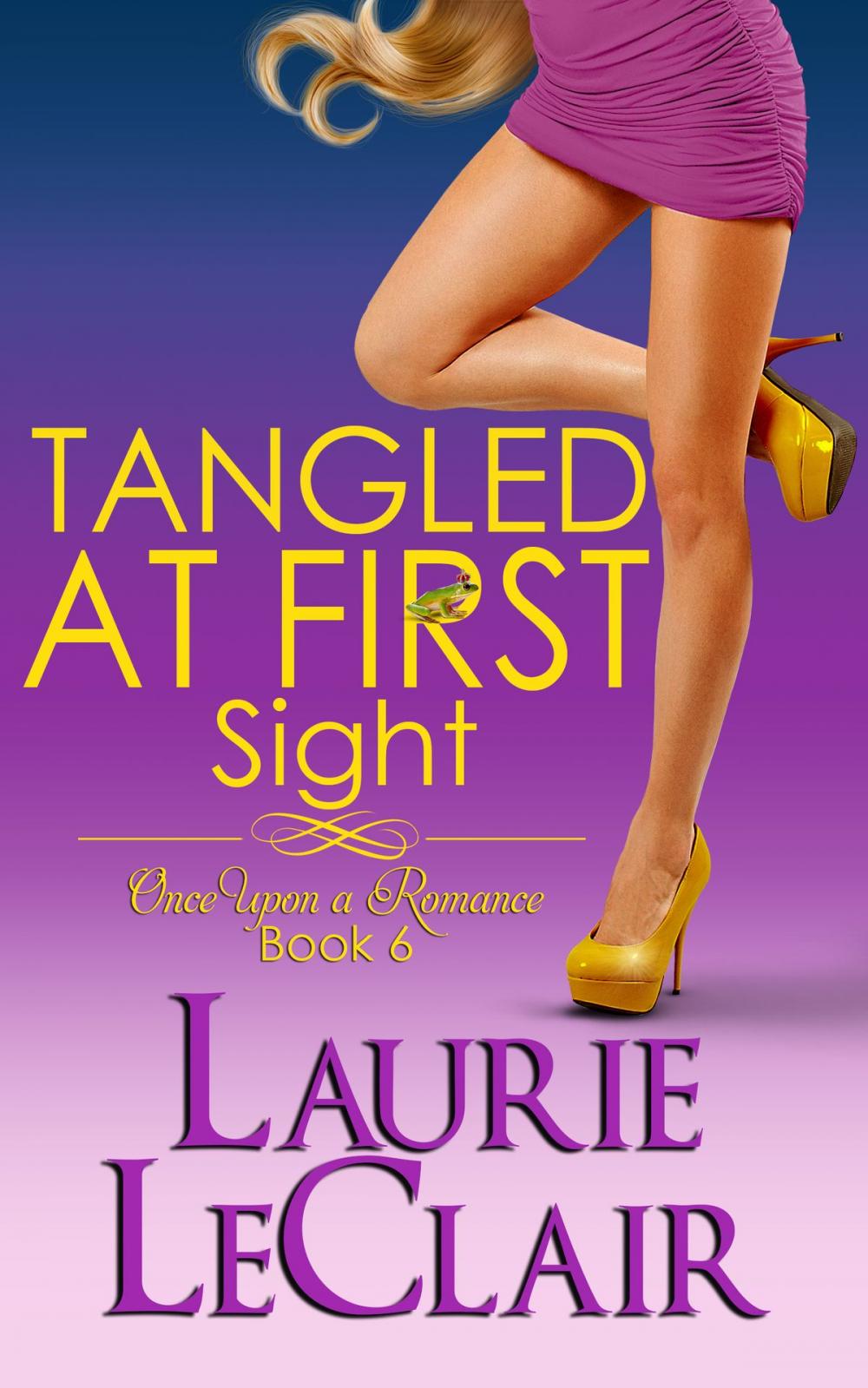 Big bigCover of Tangled At First Sight (Once Upon A Romance Series Book 6)