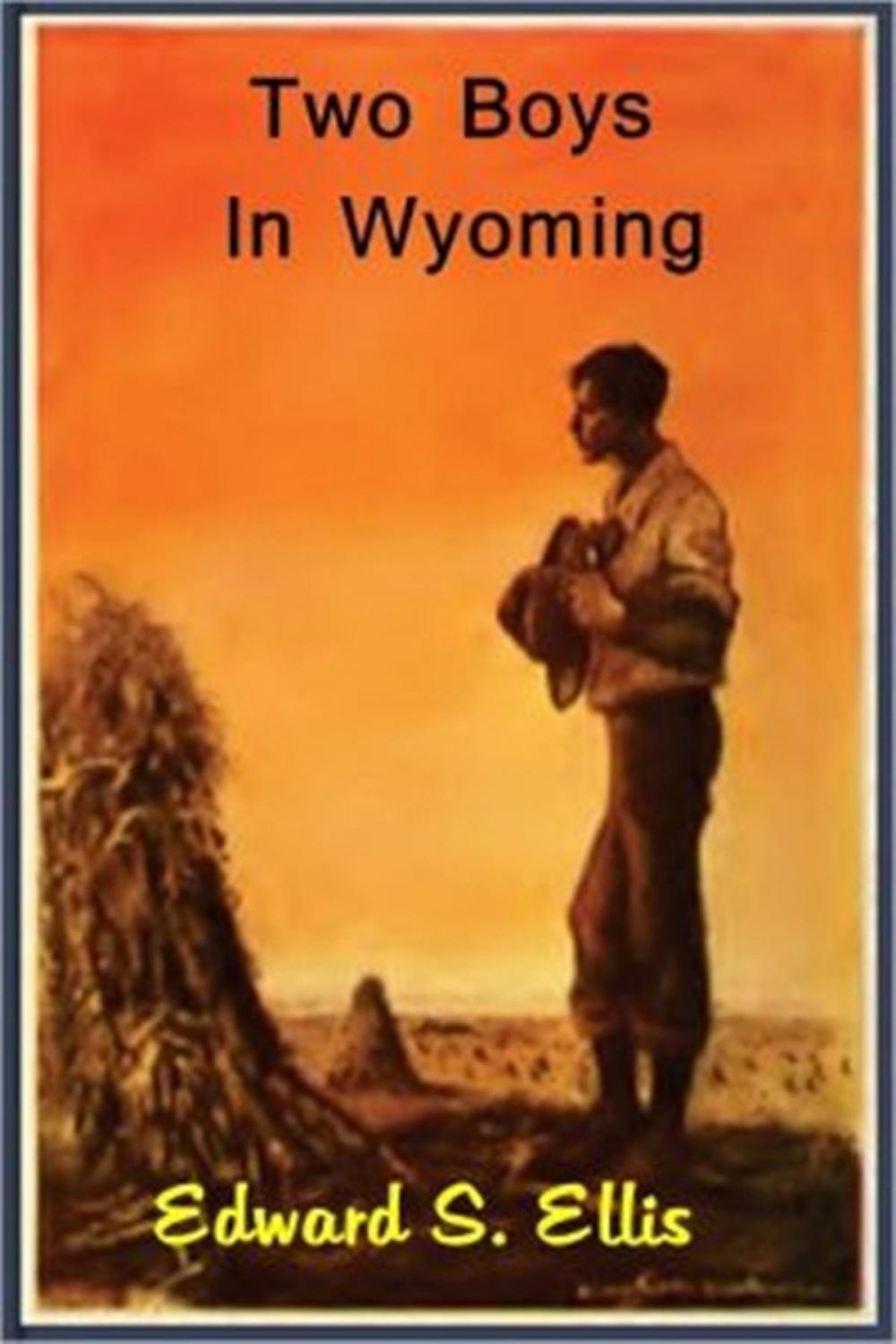 Big bigCover of Two Boys in Wyoming