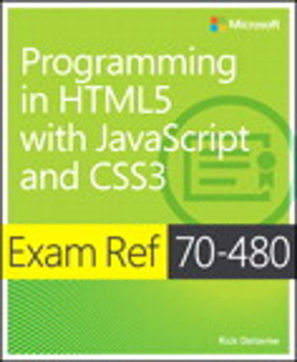 Big bigCover of Exam Ref 70-480 Programming in HTML5 with JavaScript and CSS3 (MCSD)