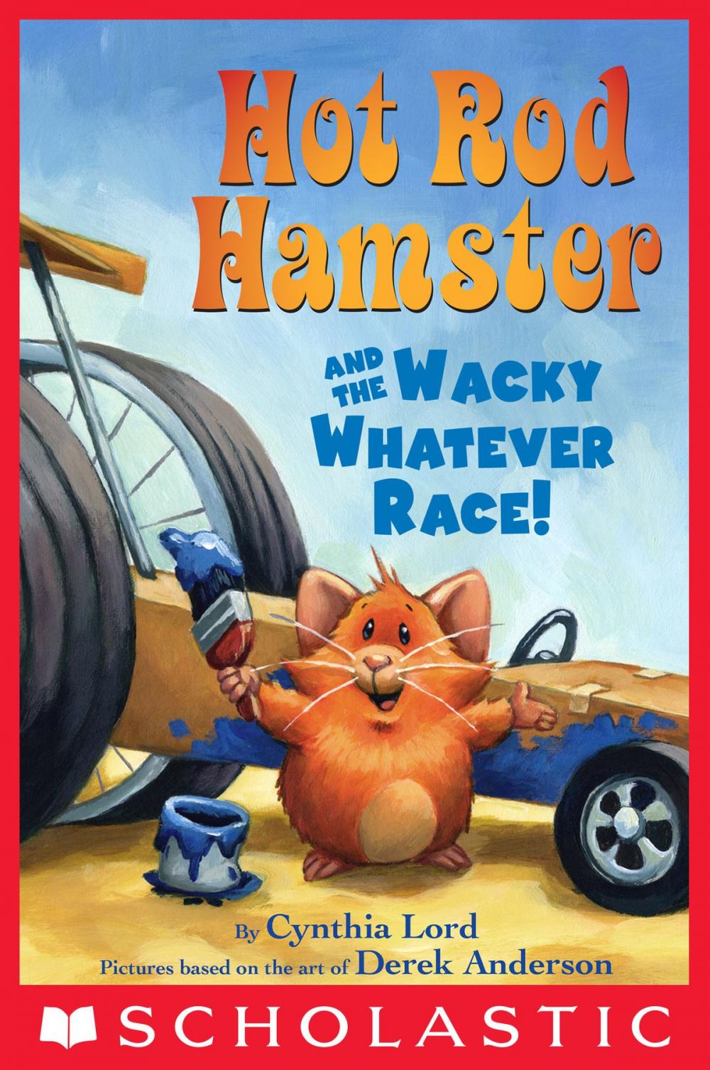 Big bigCover of Hot Rod Hamster and the Wacky Whatever Race!
