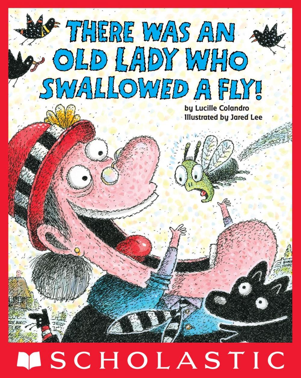 Big bigCover of There Was an Old Lady Who Swallowed a Fly!