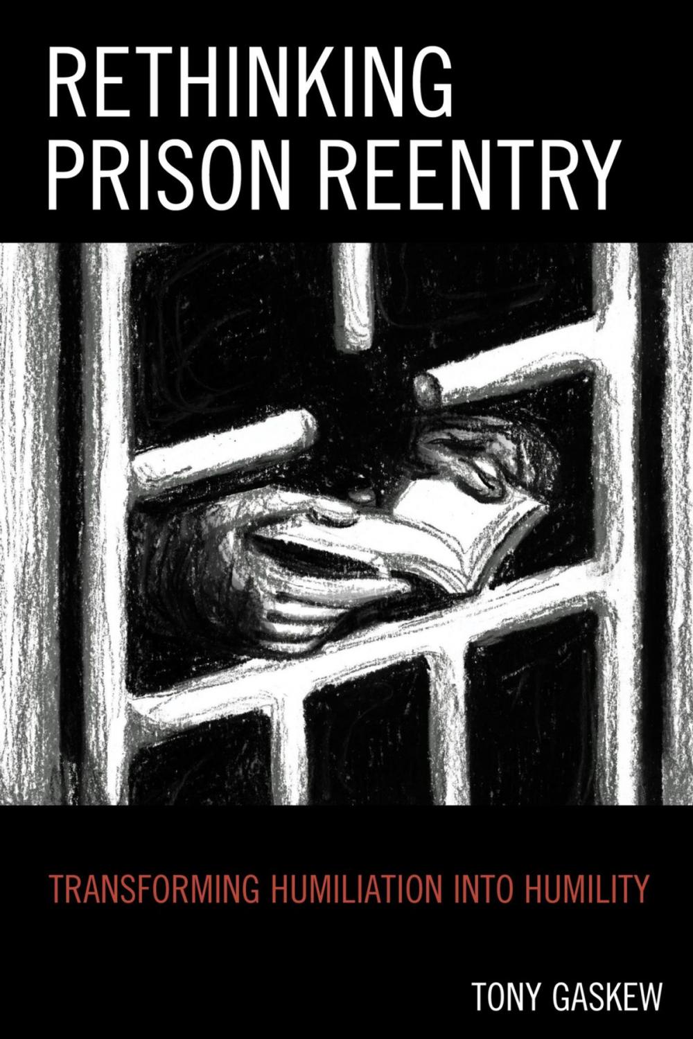 Big bigCover of Rethinking Prison Reentry