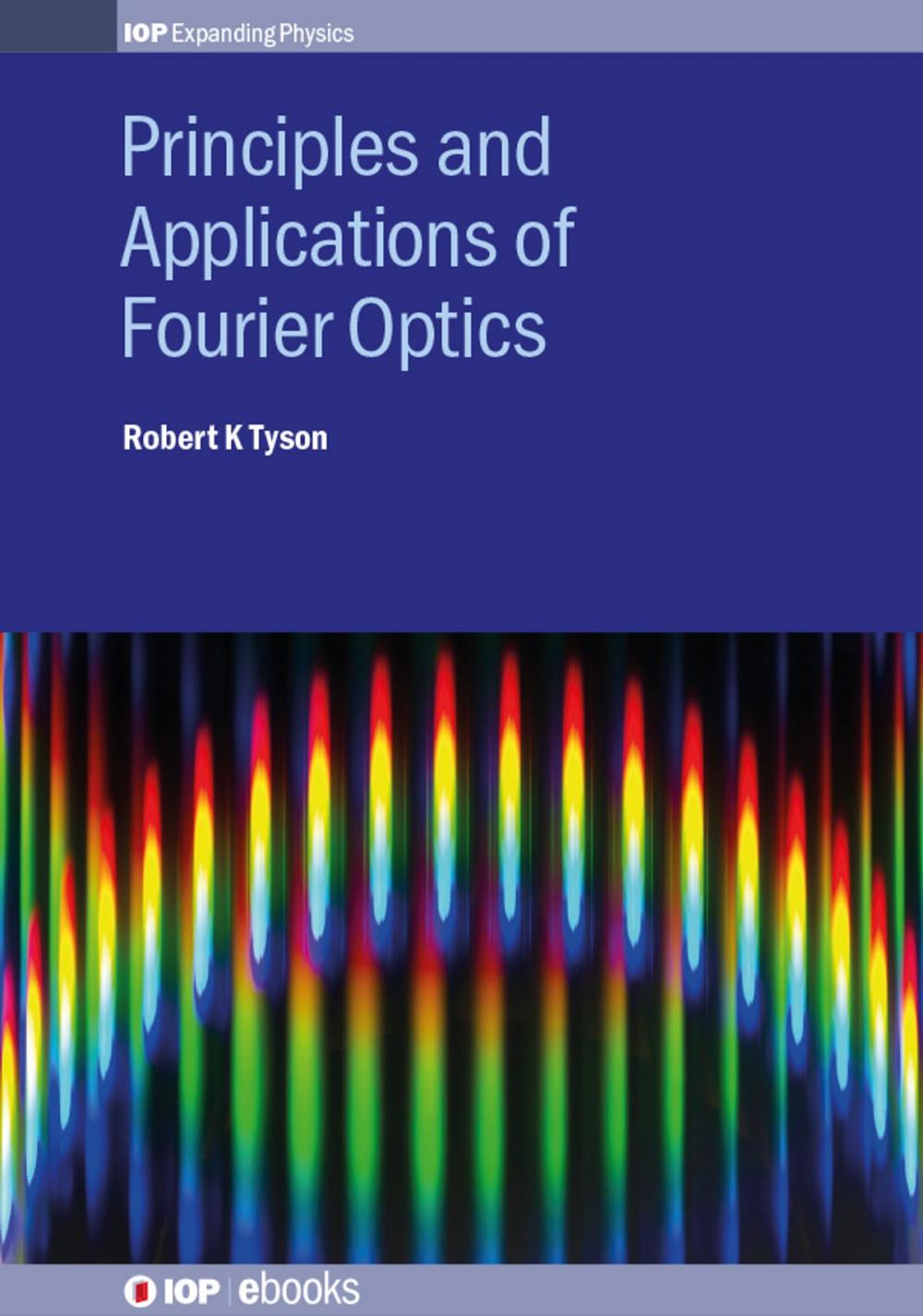 Big bigCover of Principles and Applications of Fourier Optics