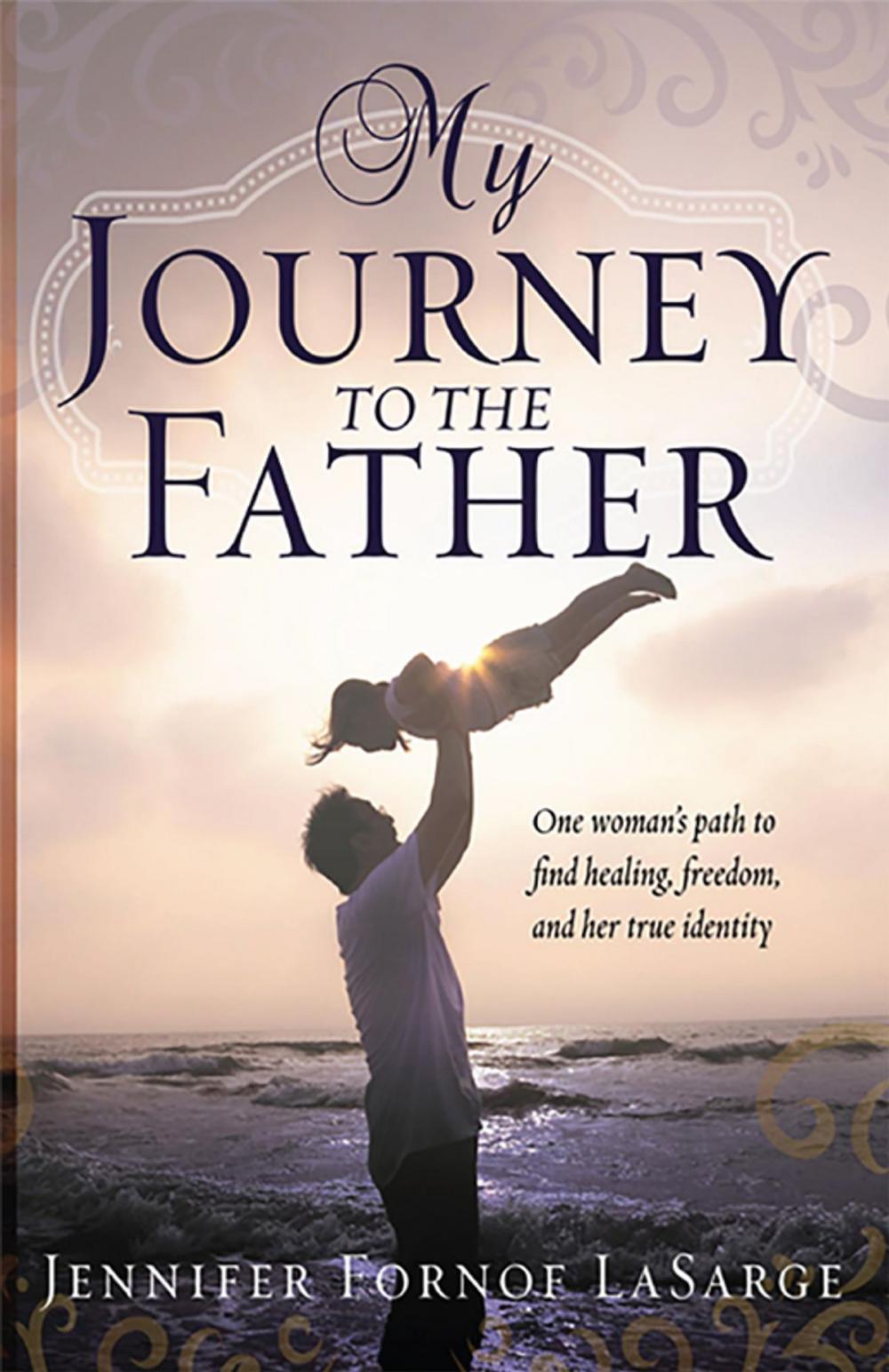 Big bigCover of My Journey to the Father