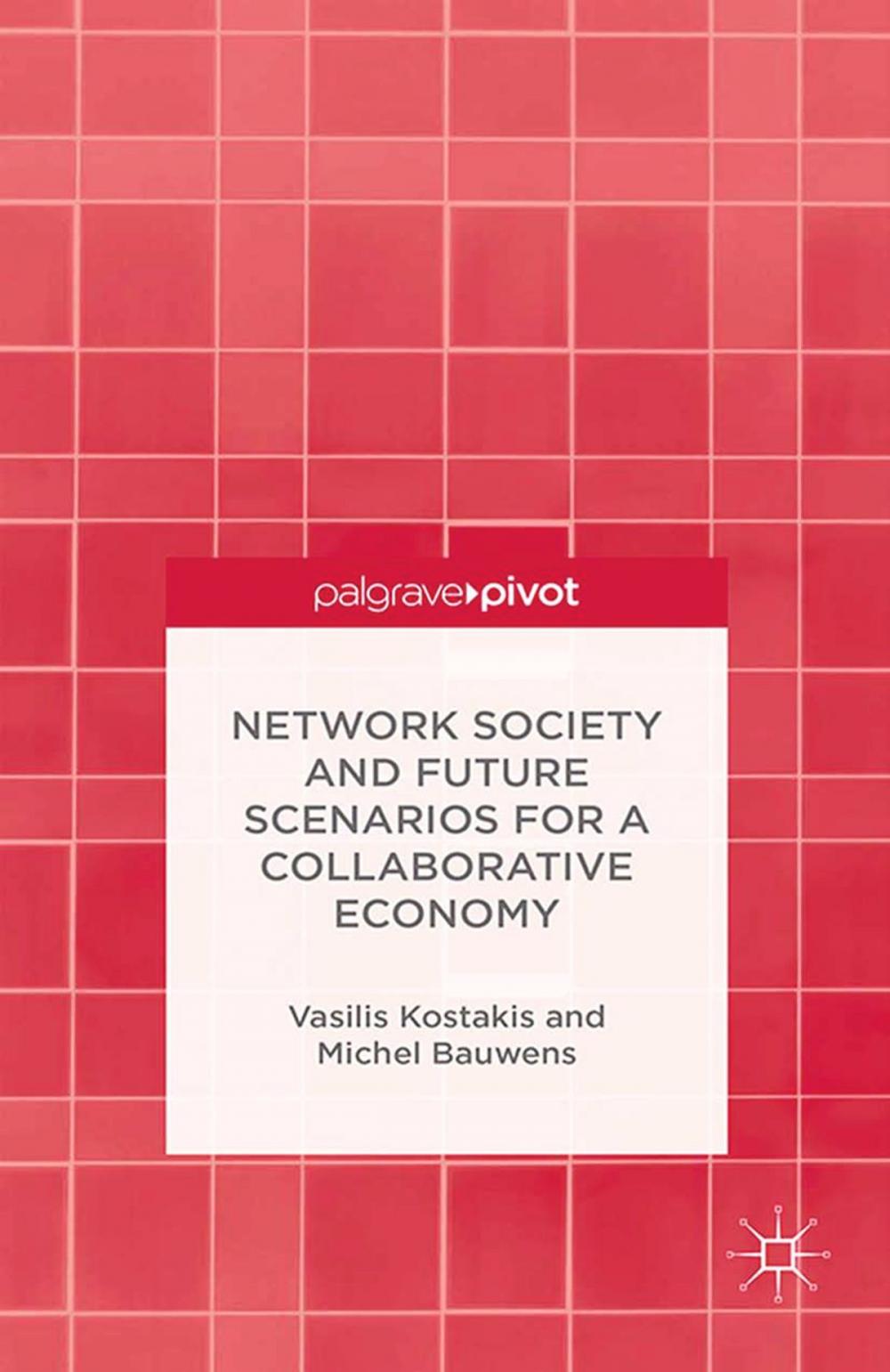 Big bigCover of Network Society and Future Scenarios for a Collaborative Economy