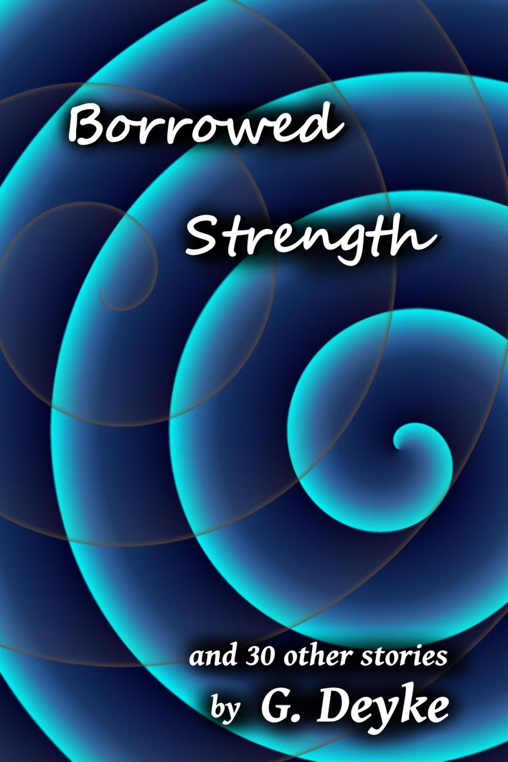 Big bigCover of Borrowed Strength