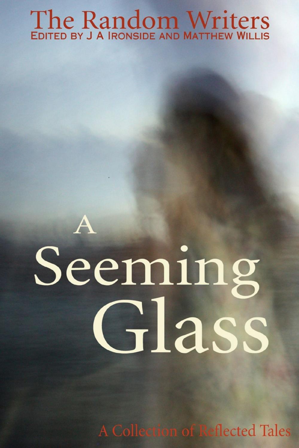 Big bigCover of A Seeming Glass: a Collection of Reflected Tales