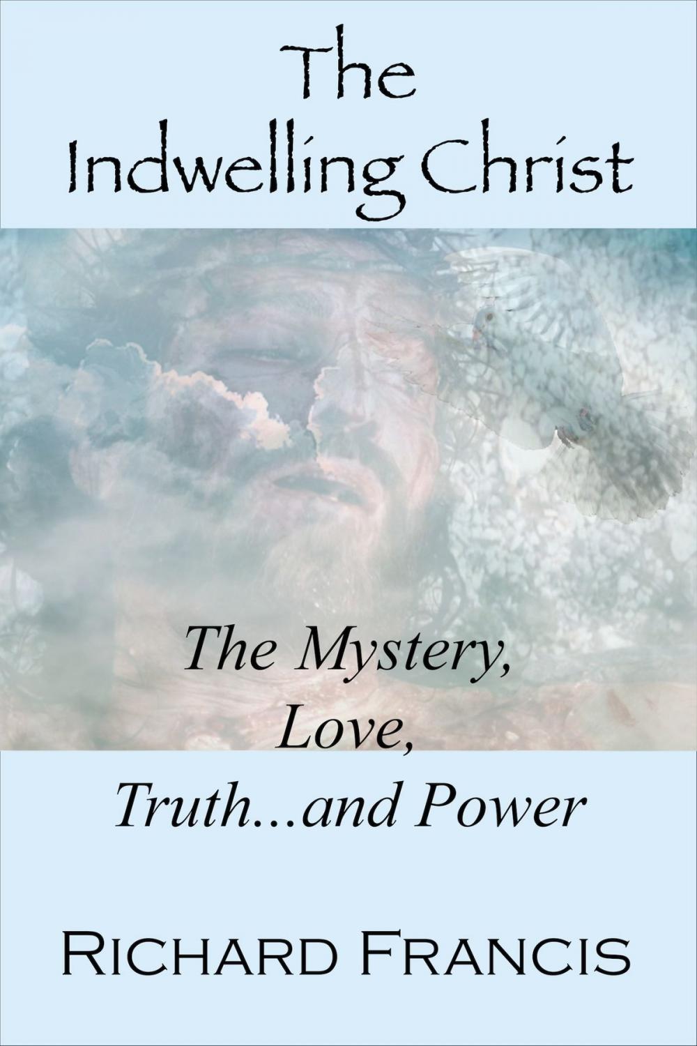 Big bigCover of The Indwelling Christ