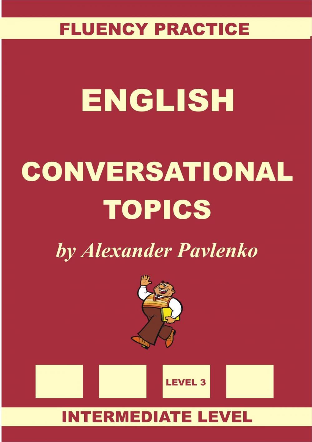 Big bigCover of English, Conversational Topics, Intermediate Level