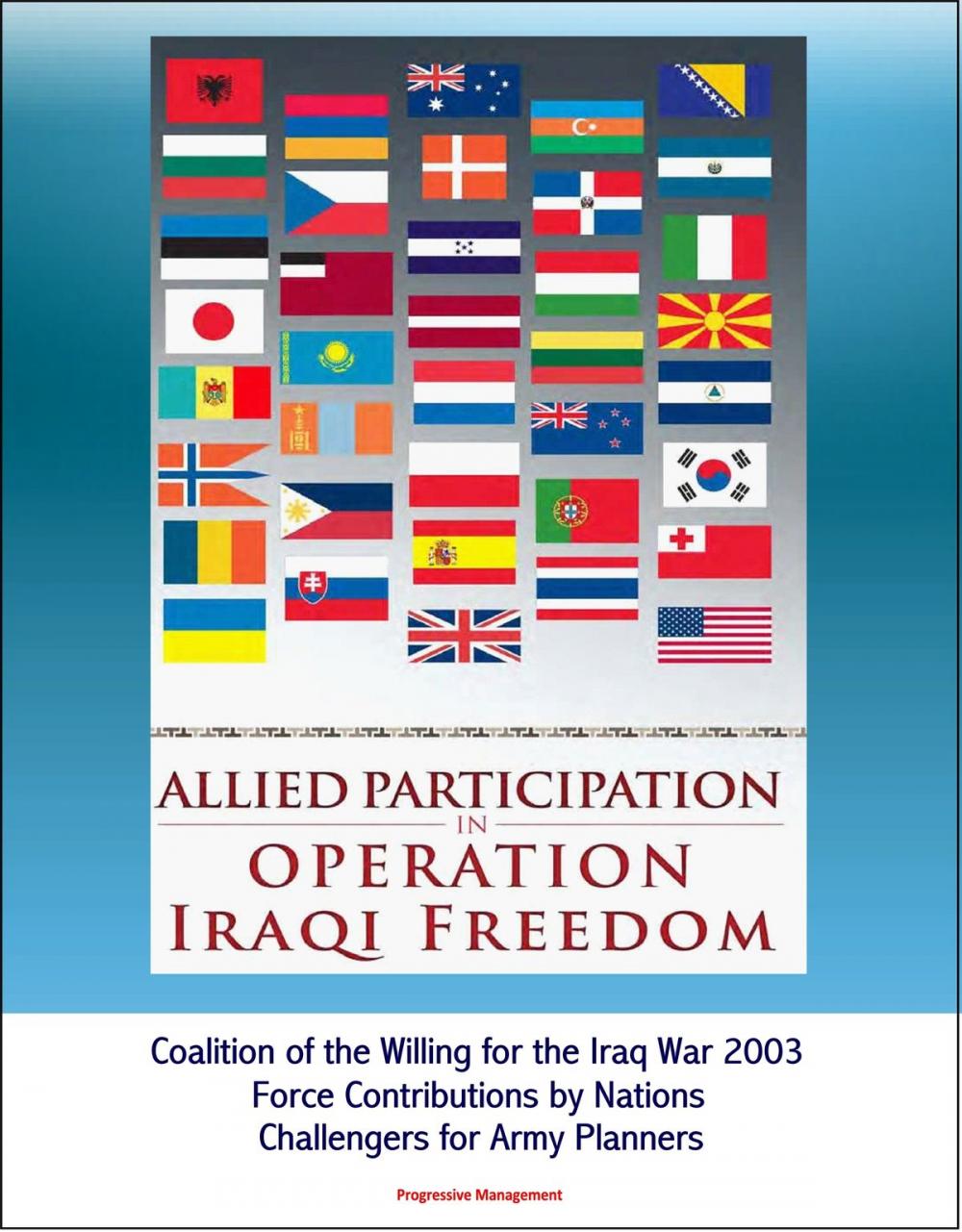 Big bigCover of Allied Participation in Operation Iraqi Freedom: Coalition of the Willing for the Iraq War 2003, Force Contributions by Nations, Challengers for Army Planners