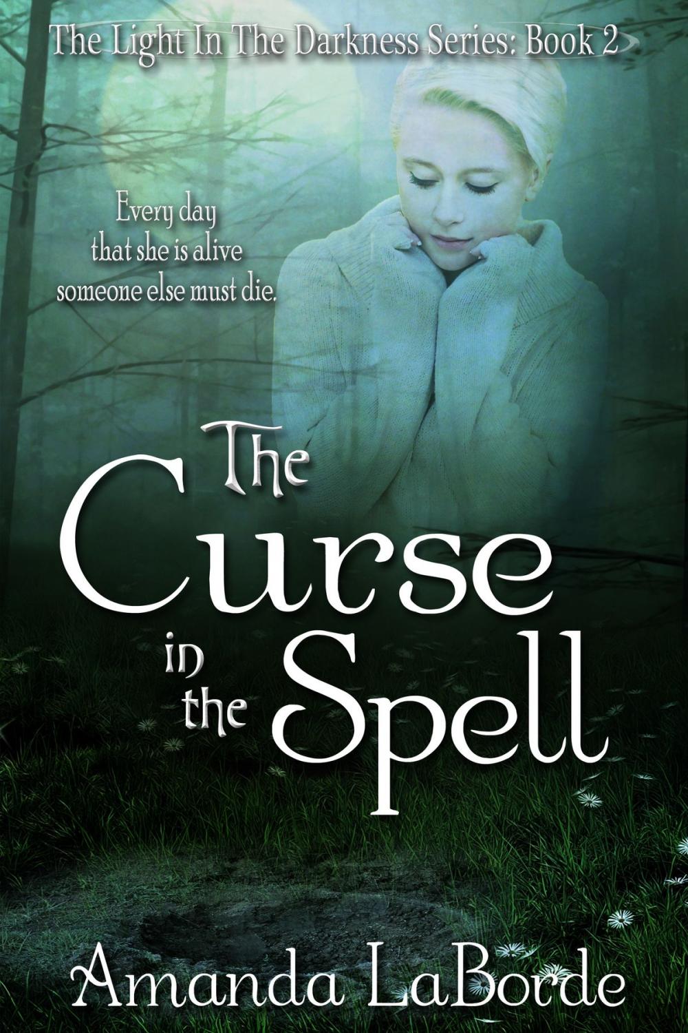 Big bigCover of The Light in The Darkness Book 2: The Curse in The Spell