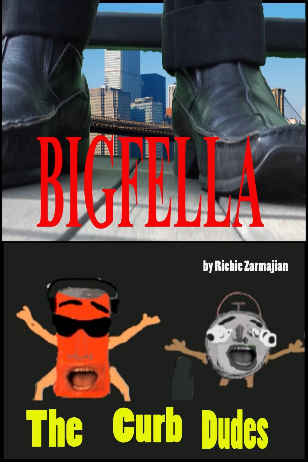 Big bigCover of The Curb Dudes: Bigfella