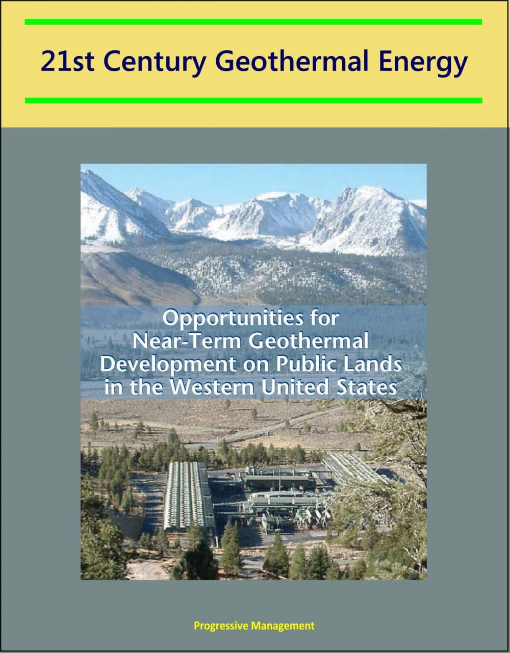 Big bigCover of 21st Century Geothermal Energy: Opportunities for Near-Term Geothermal Development on Public Lands in the Western United States