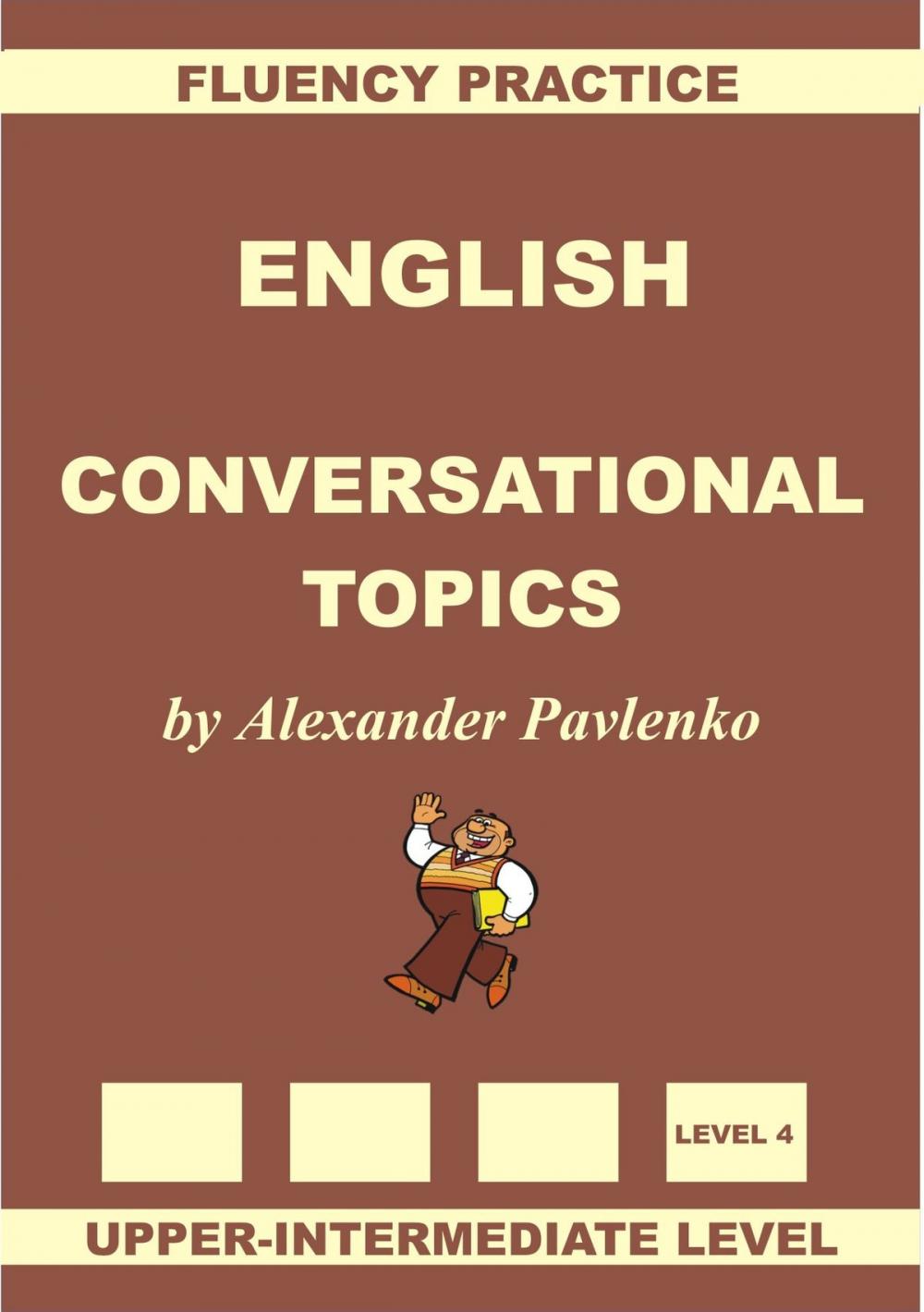 Big bigCover of English, Conversational Topics, Upper-Intermediate