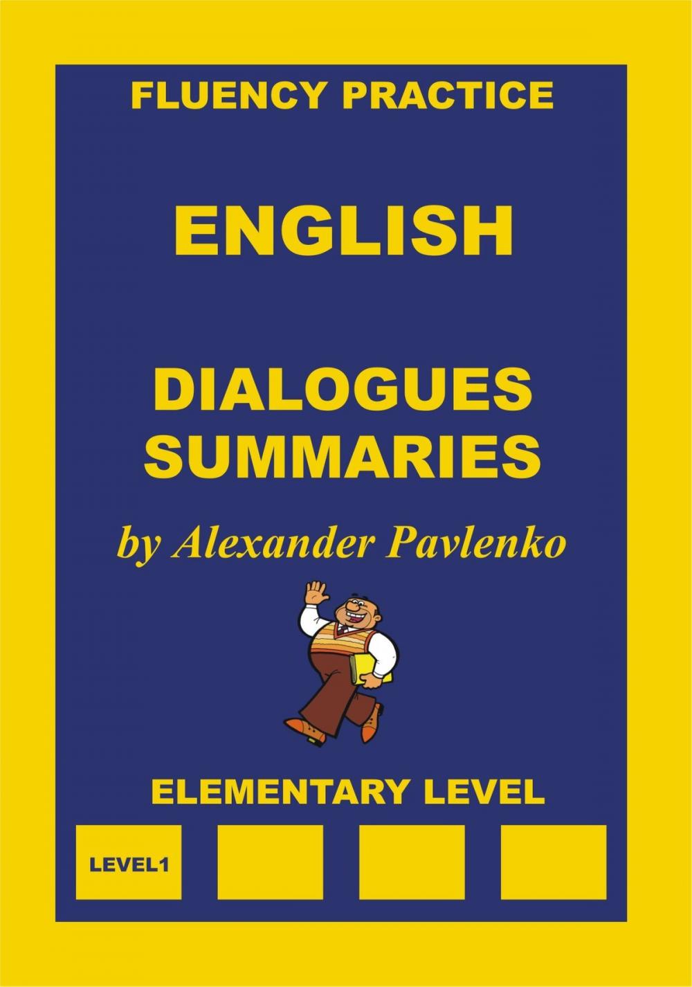 Big bigCover of English, Dialogues and Summaries, Elementary Level