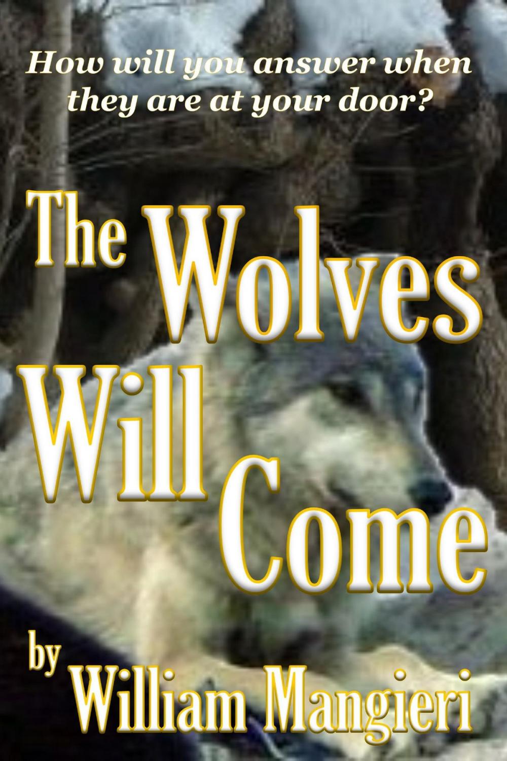 Big bigCover of The Wolves Will Come