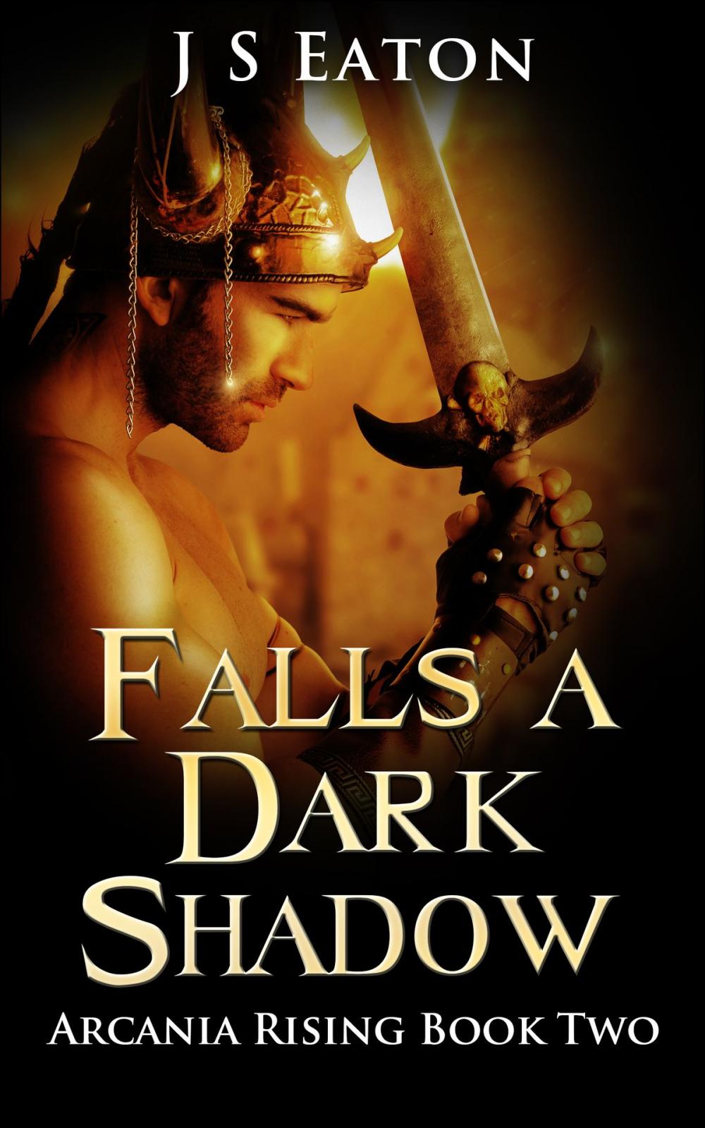 Big bigCover of Falls a Dark Shadow: Arcania Rising BookTwo