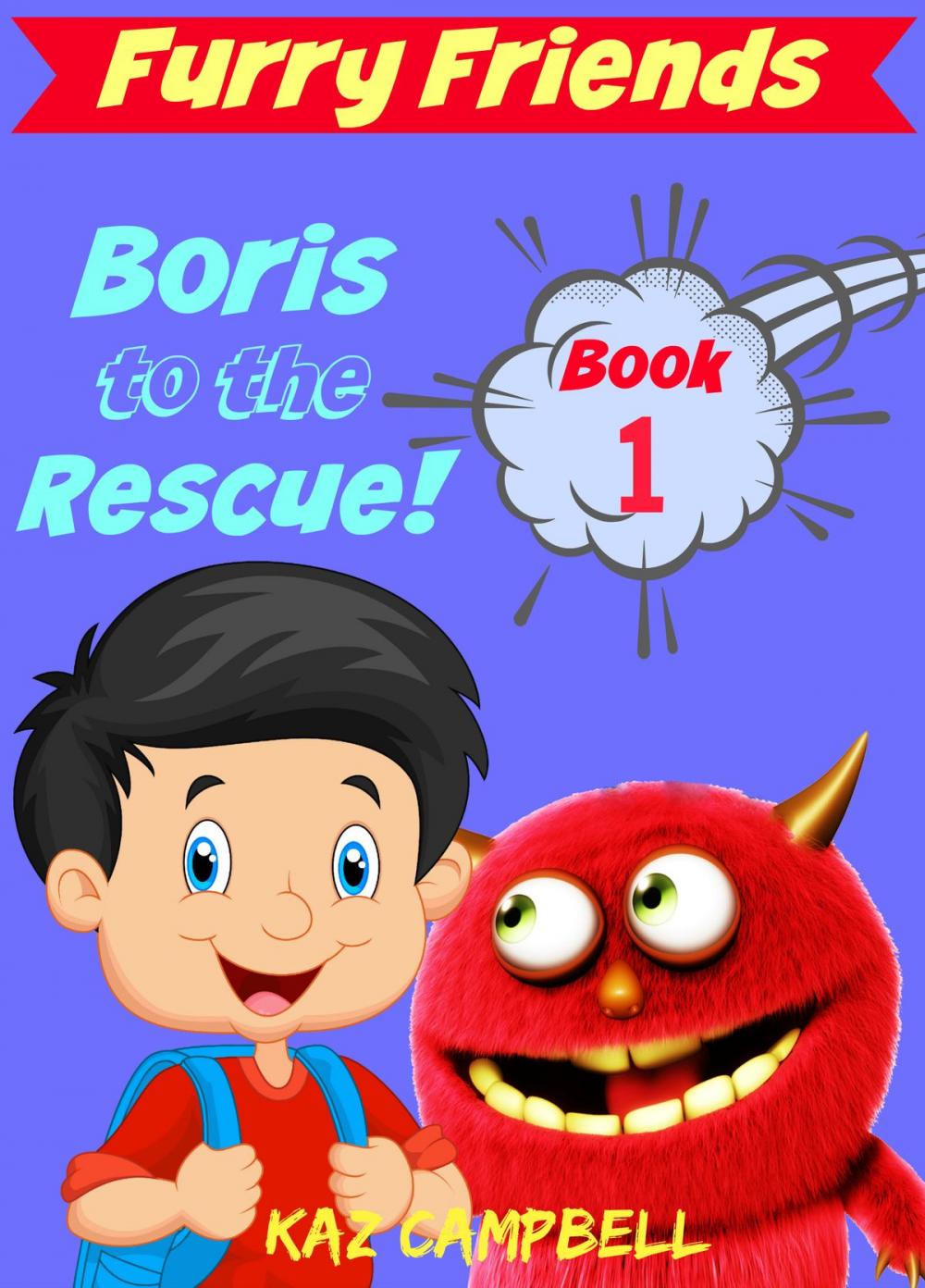 Big bigCover of Furry Friends: Boris To The Rescue - Book 1