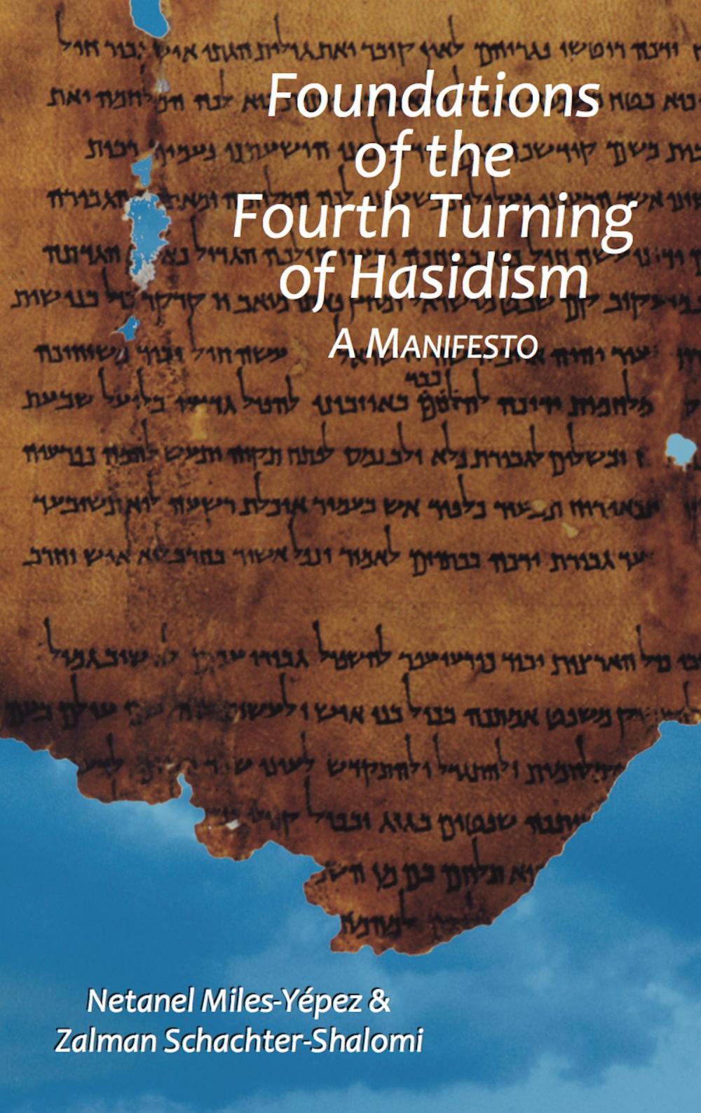 Big bigCover of Foundations of the Fourth Turning of Hasidism: A Manifesto