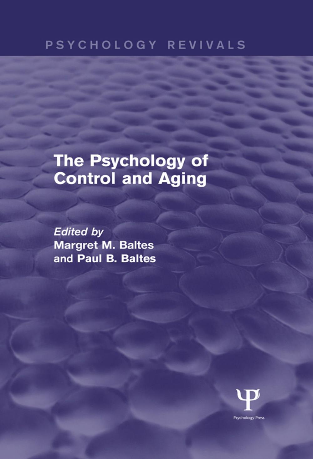 Big bigCover of The Psychology of Control and Aging (Psychology Revivals)