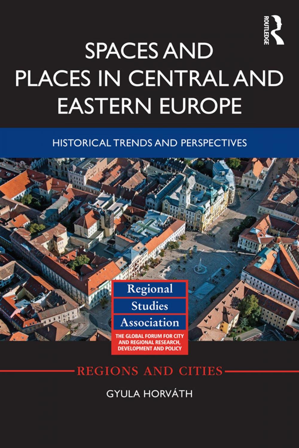 Big bigCover of Spaces and Places in Central and Eastern Europe