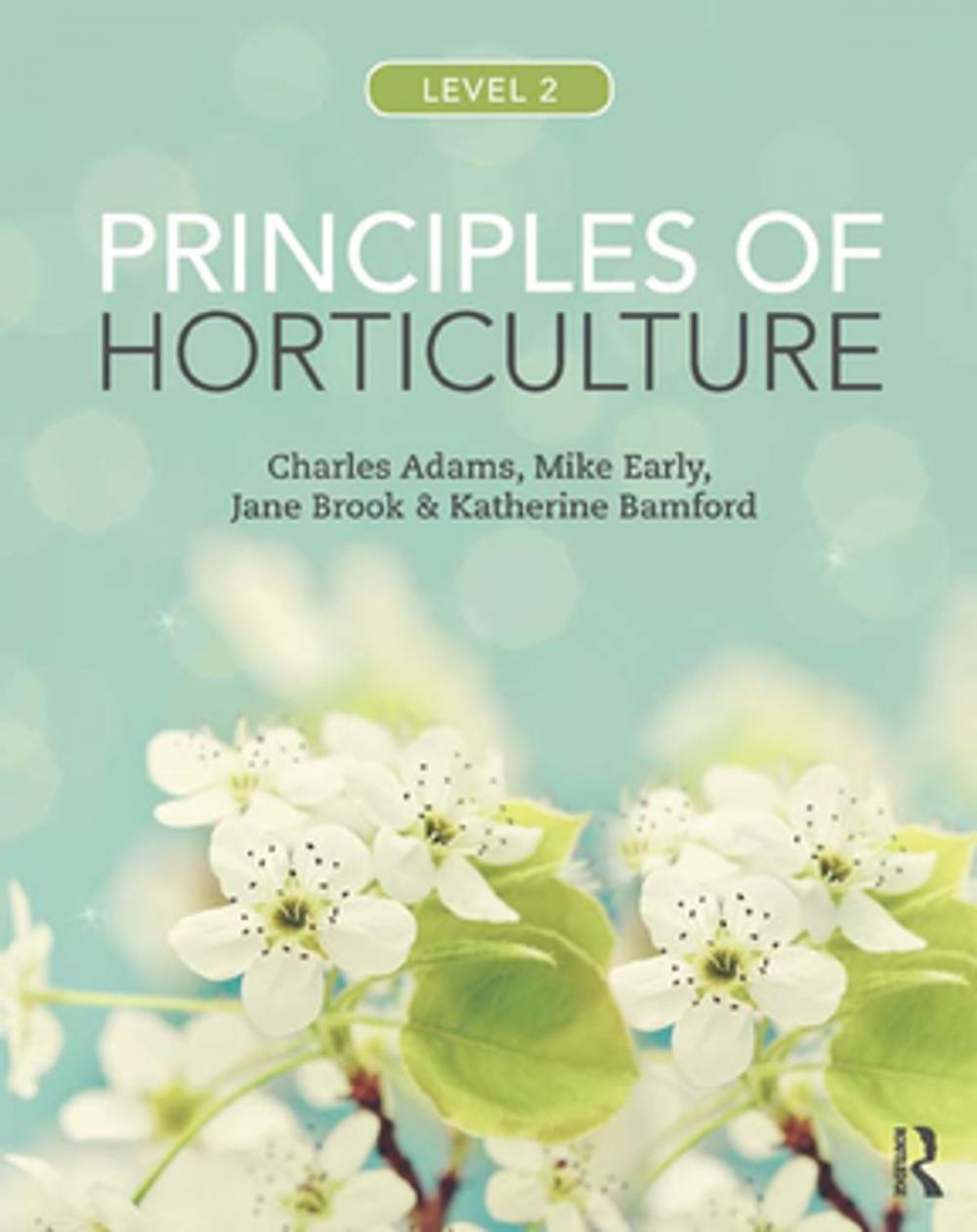 Big bigCover of Principles of Horticulture: Level 2
