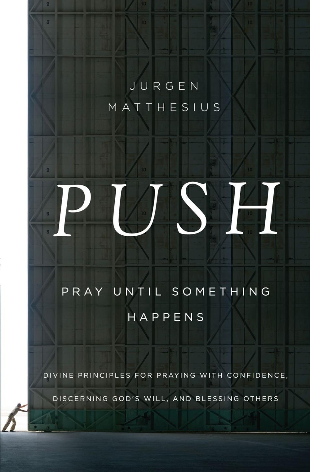 Big bigCover of PUSH: Pray Until Something Happens