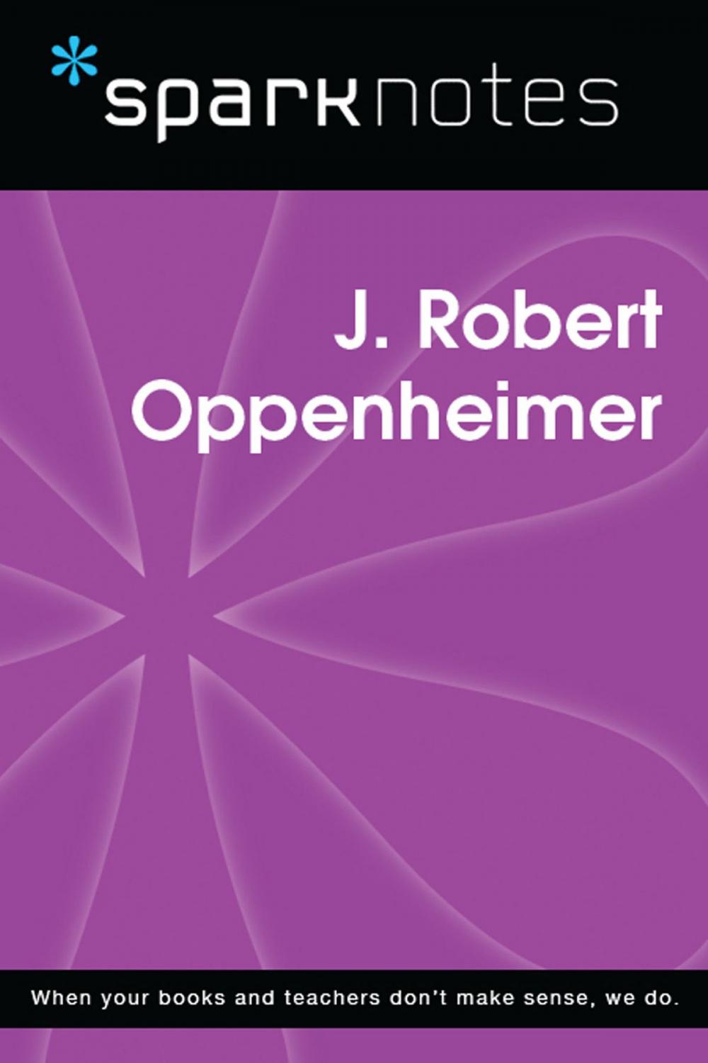 Big bigCover of J. Robert Oppenheimer (SparkNotes Biography Guide)