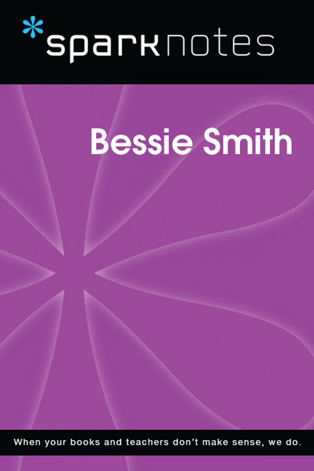 Big bigCover of Bessie Smith (SparkNotes Biography Guide)