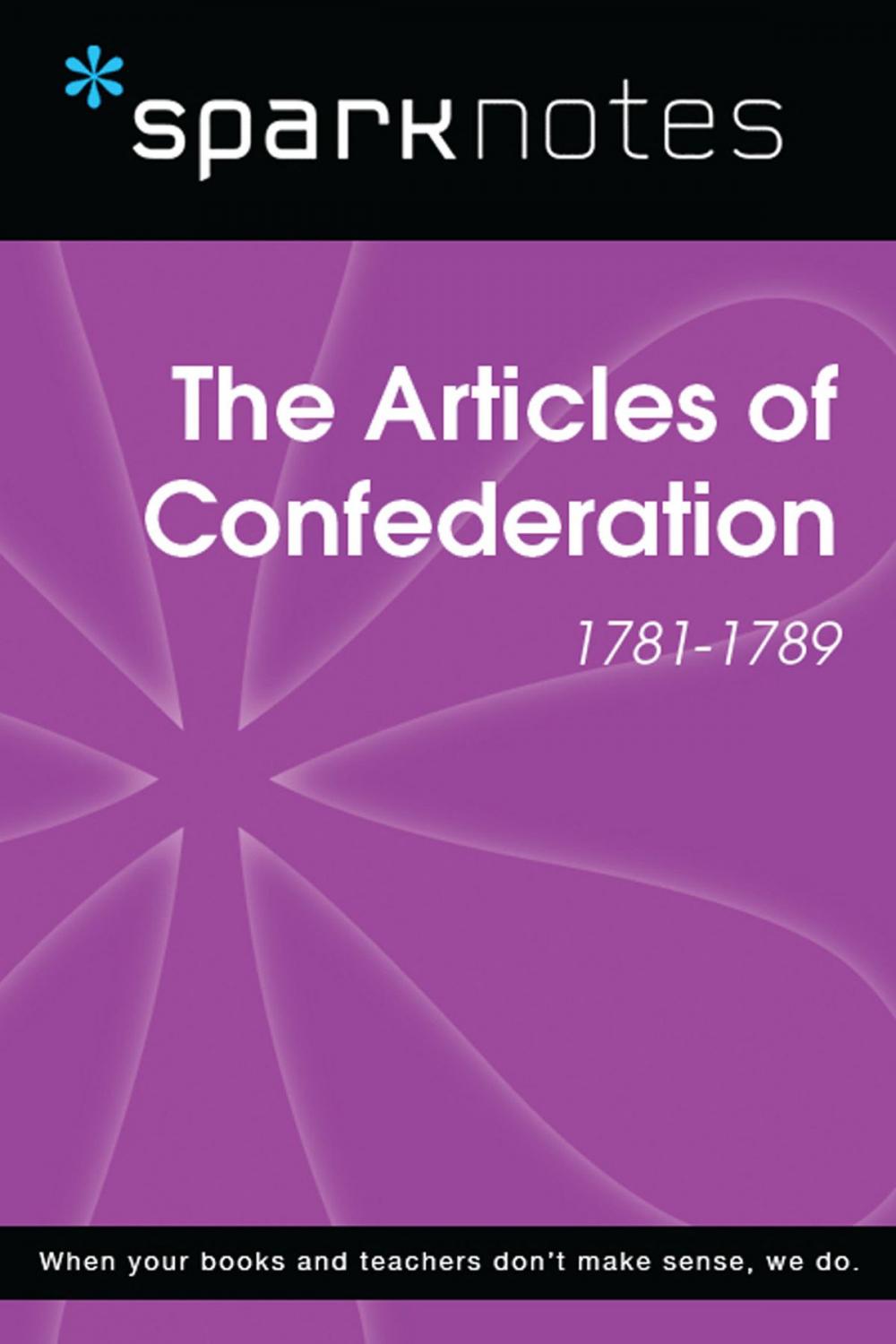 Big bigCover of The Articles of Confederation (1781-1789) (SparkNotes History Note)