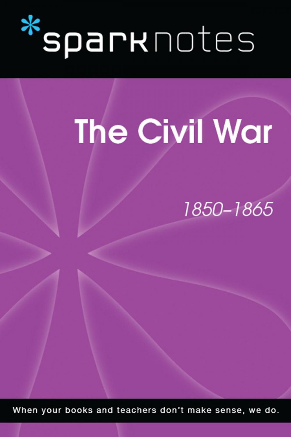Big bigCover of The Civil War (SparkNotes History Note)