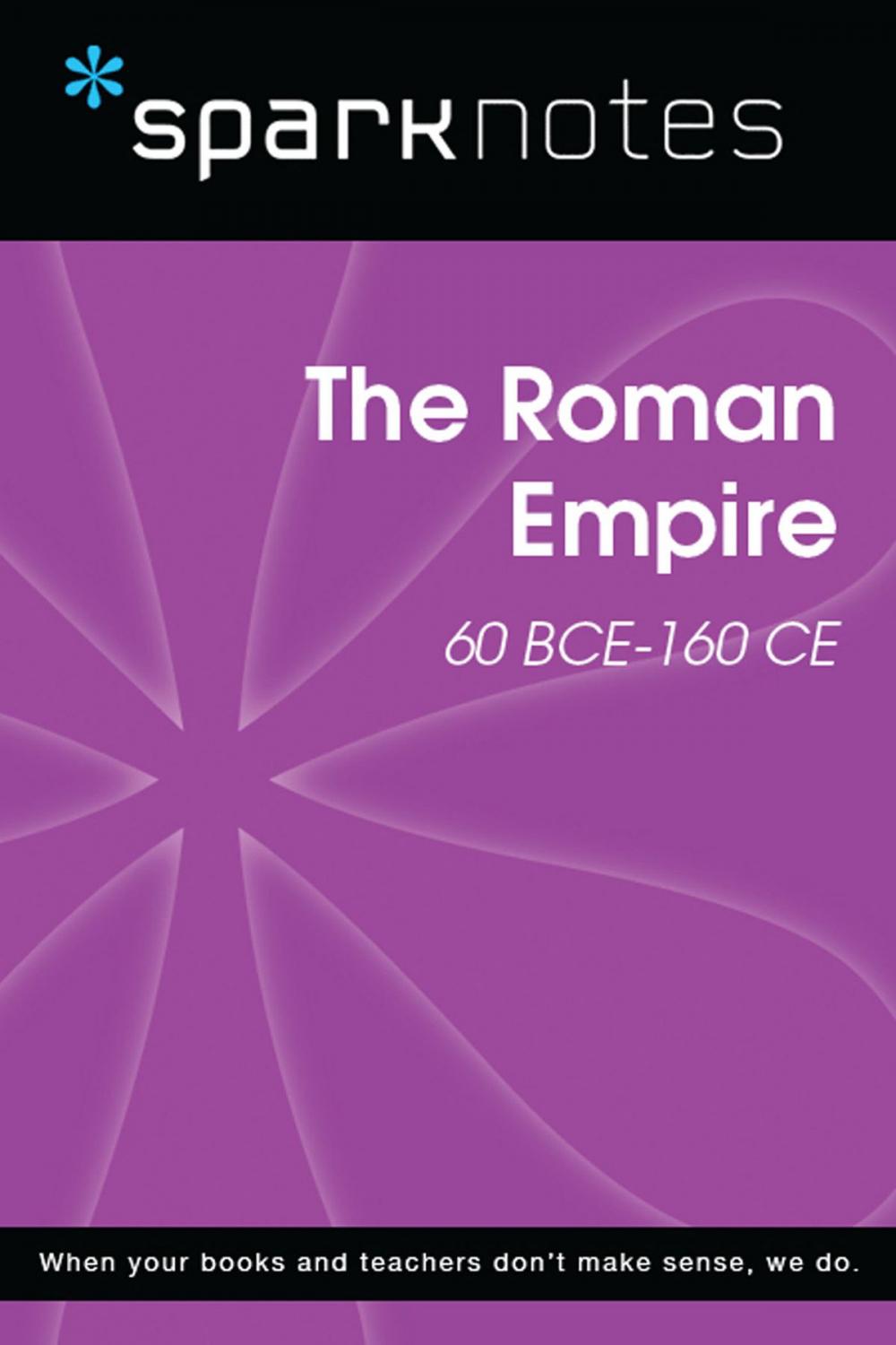 Big bigCover of The Roman Empire (60 BCE-160 CE) (SparkNotes History Note)