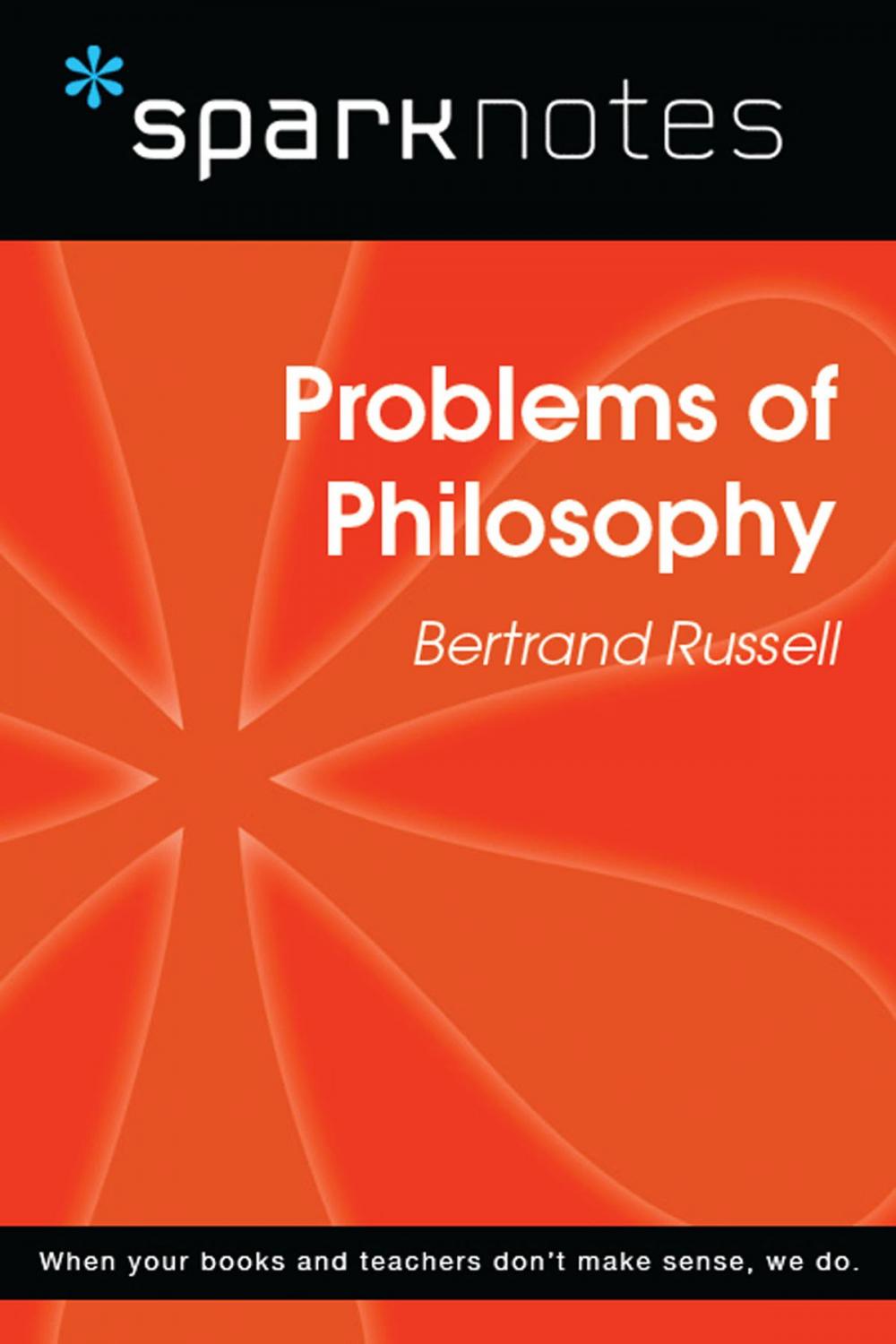 Big bigCover of Problems of Philosophy (SparkNotes Philosophy Guide)