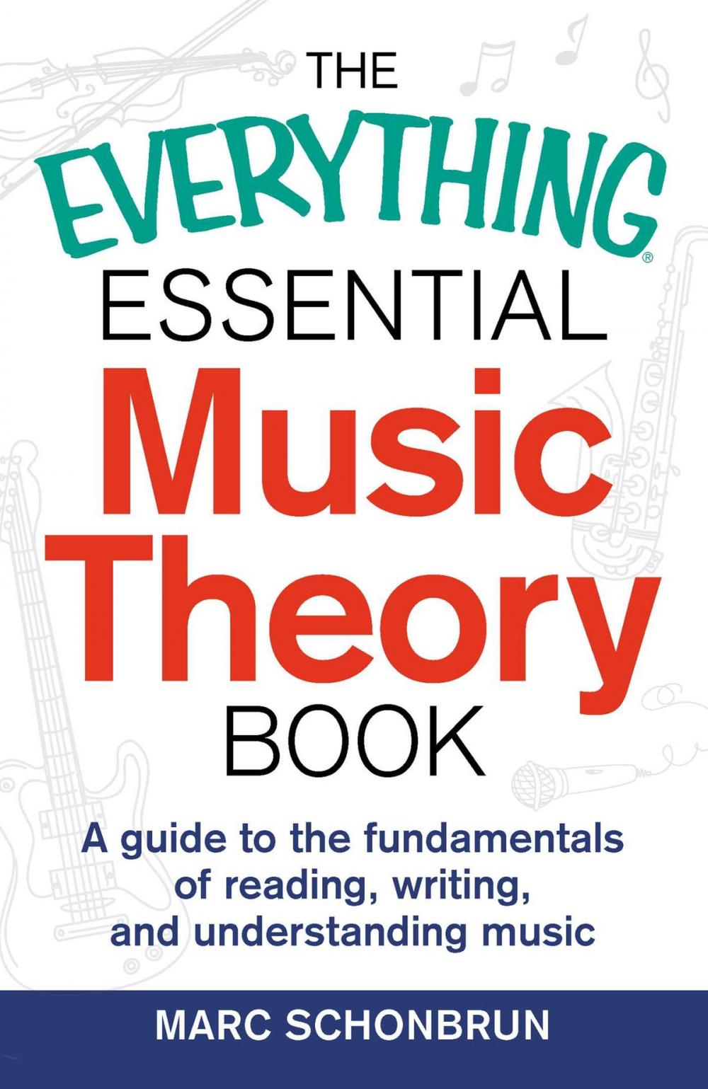 Big bigCover of The Everything Essential Music Theory Book