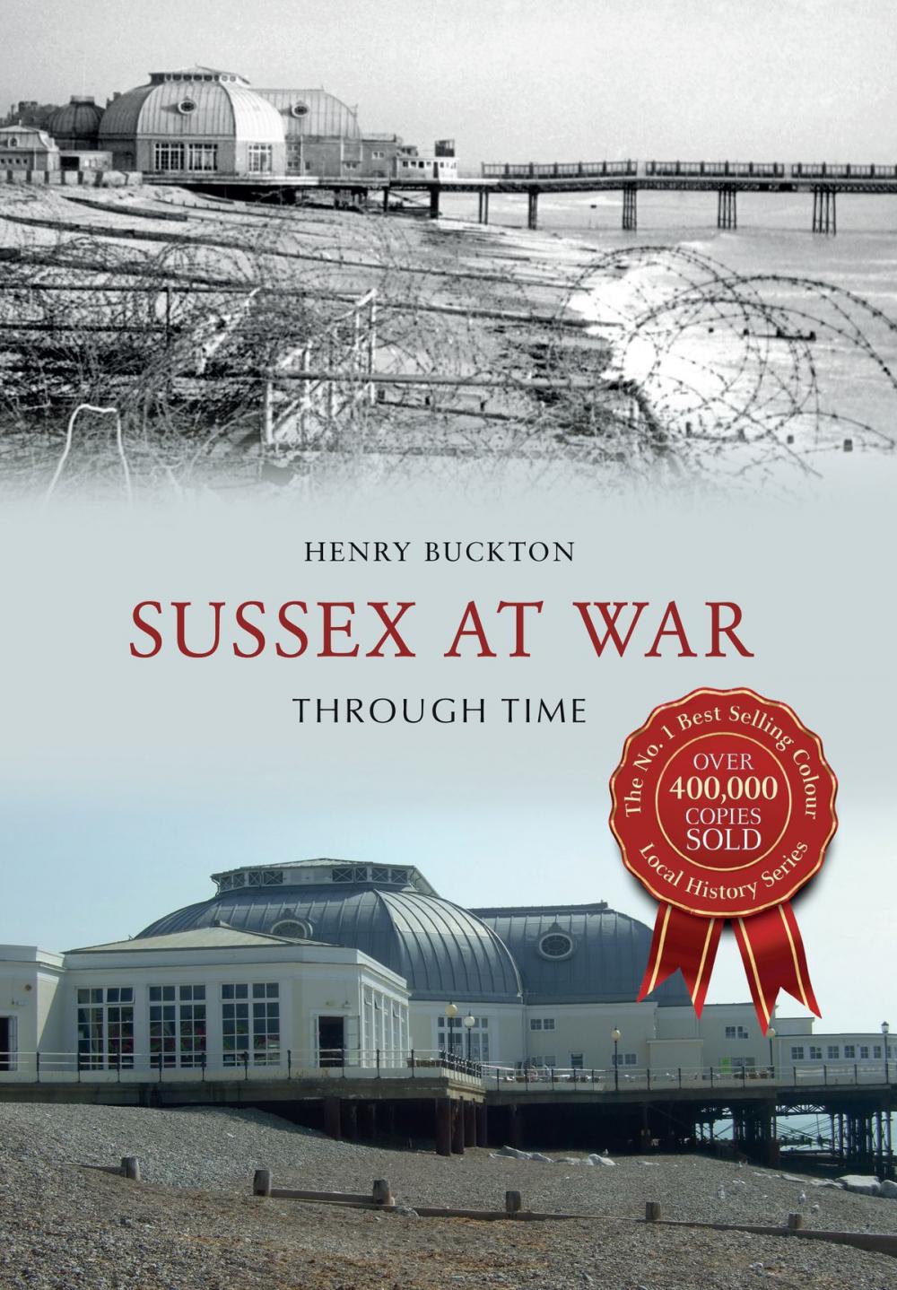 Big bigCover of Sussex at War Through Time