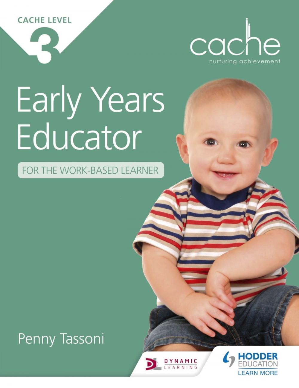 Big bigCover of CACHE Level 3 Early Years Educator for the Work-Based Learner