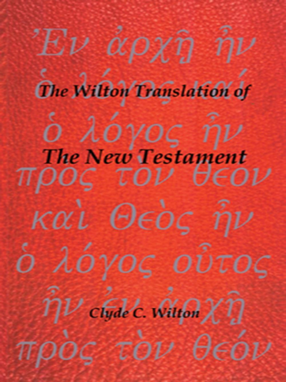 Big bigCover of The Wilton Translation of the New Testament