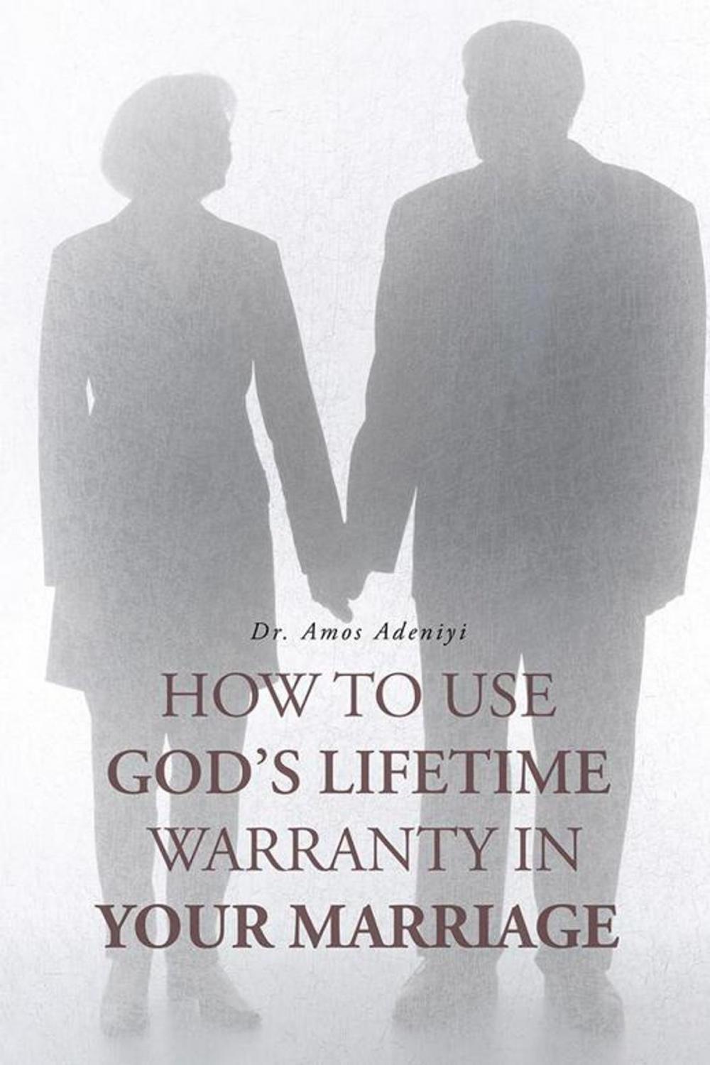 Big bigCover of How to Use God's Lifetime Warranty in Your Marriage