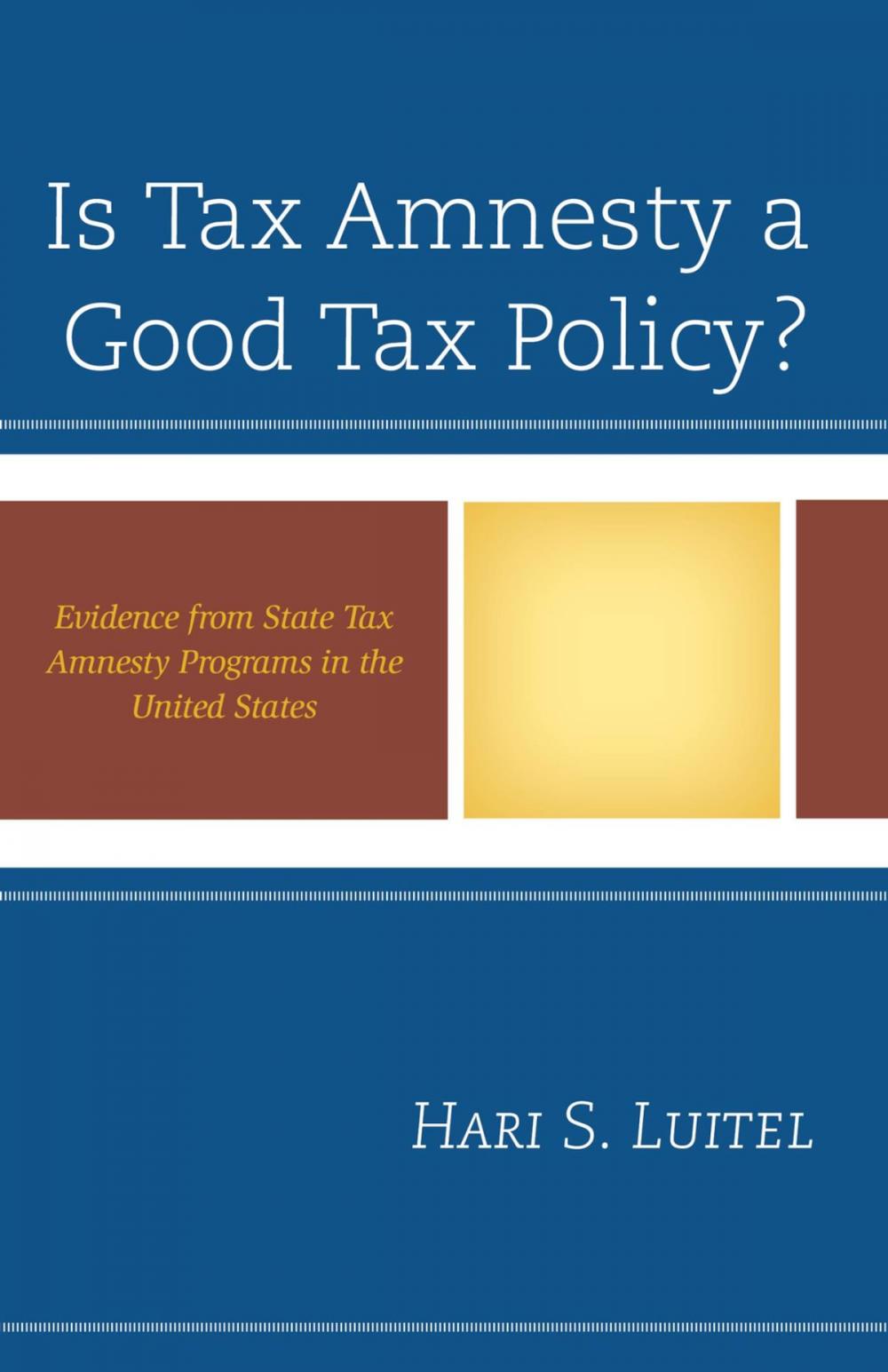 Big bigCover of Is Tax Amnesty a Good Tax Policy?