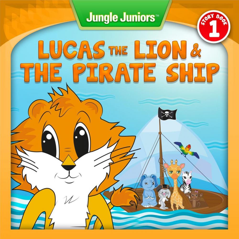 Big bigCover of Lucas The Lion & The Pirate Ship