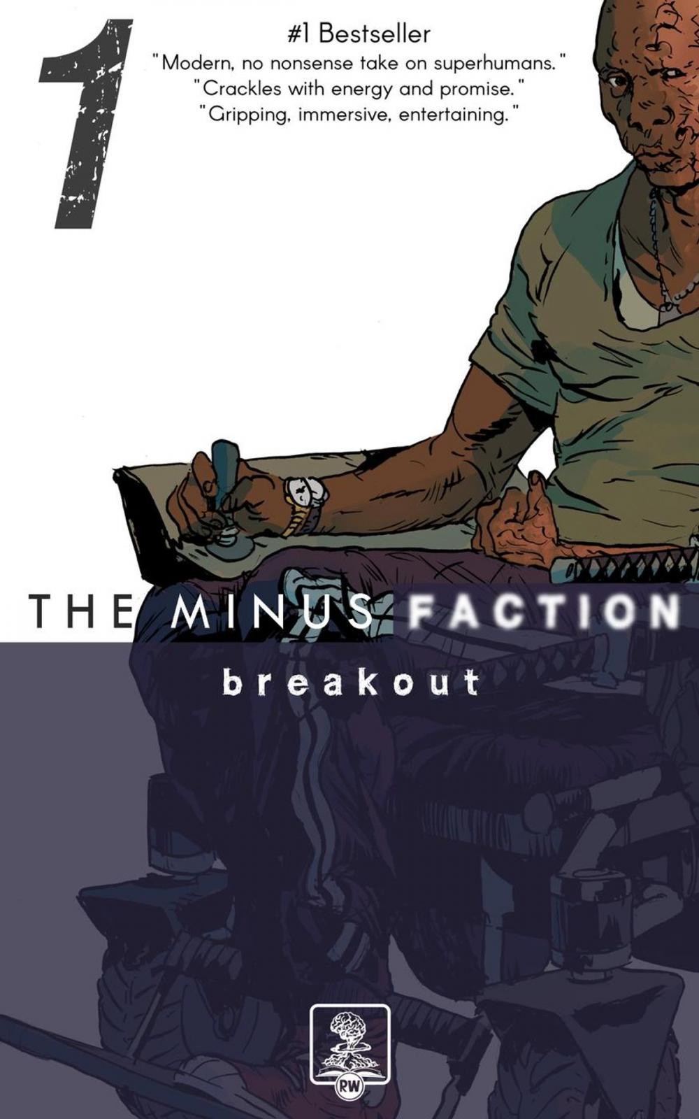 Big bigCover of The Minus Faction - Episode One: Breakout