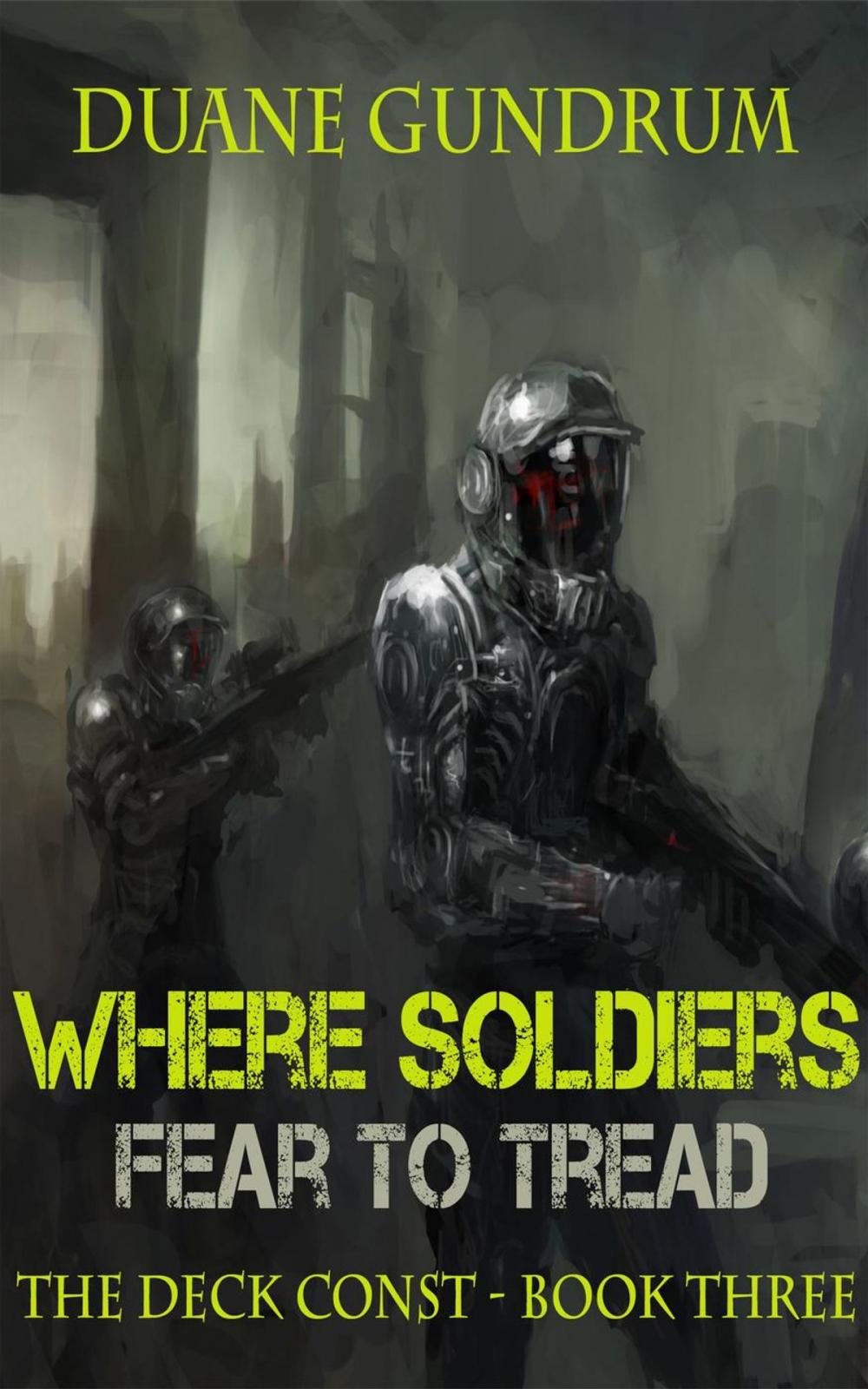 Big bigCover of Where Soldiers Fear To Tread