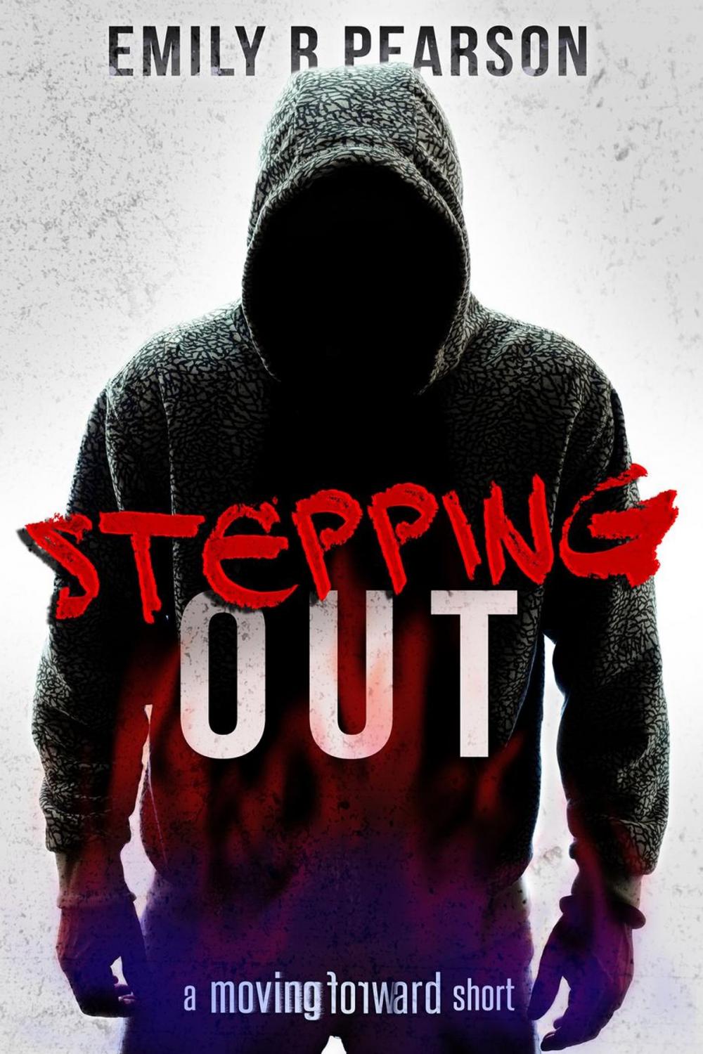 Big bigCover of Stepping Out: A Moving Forward Short