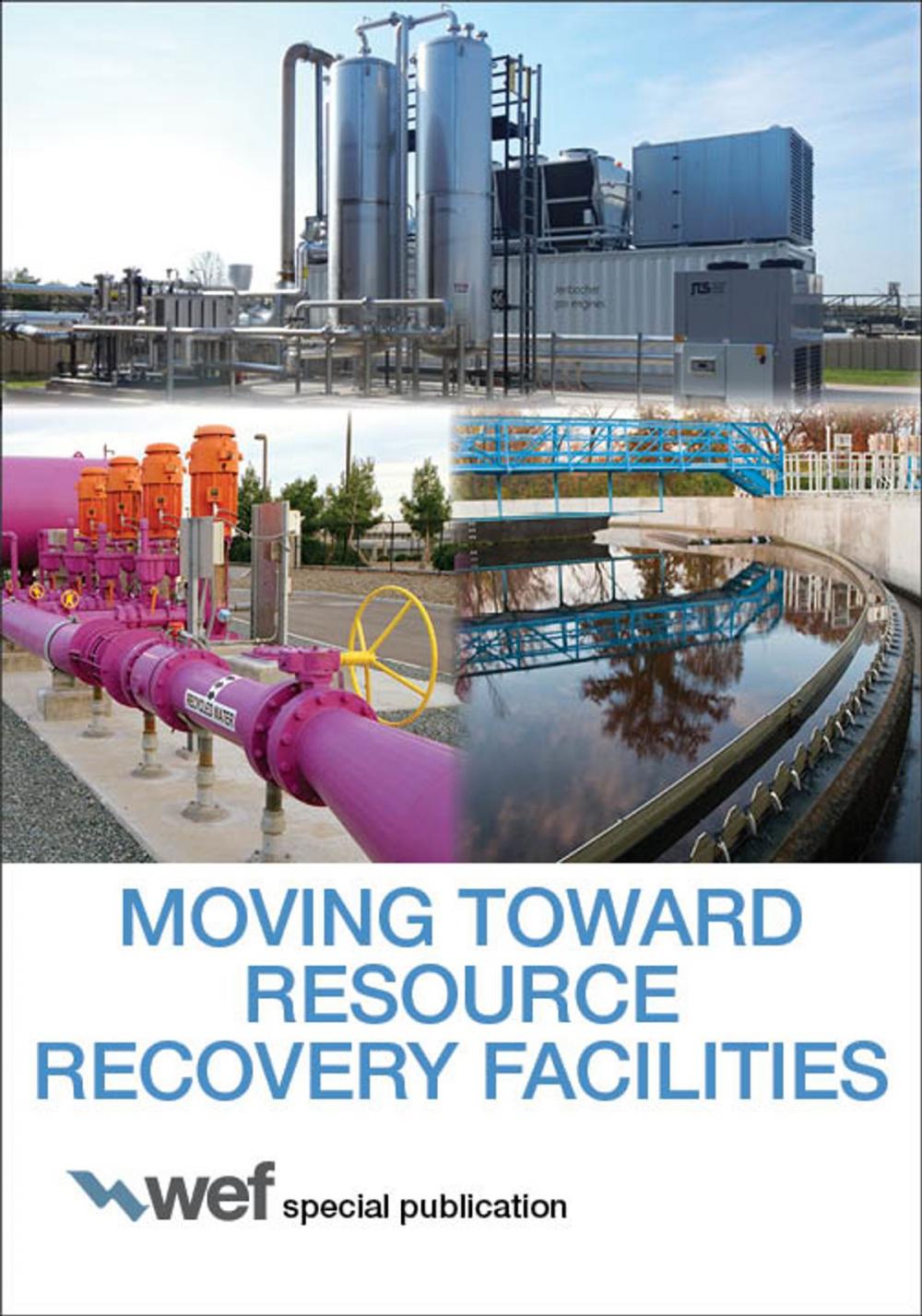 Big bigCover of Moving Toward Resource Recovery Facilities