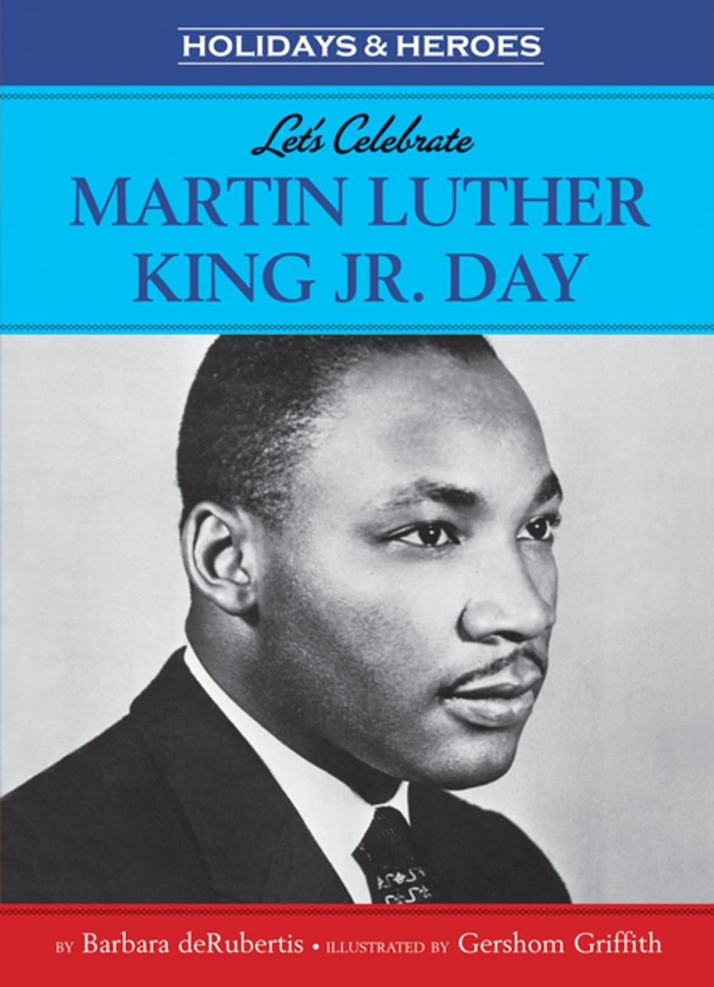 Big bigCover of Let's Celebrate Martin Luther King, Jr. Day