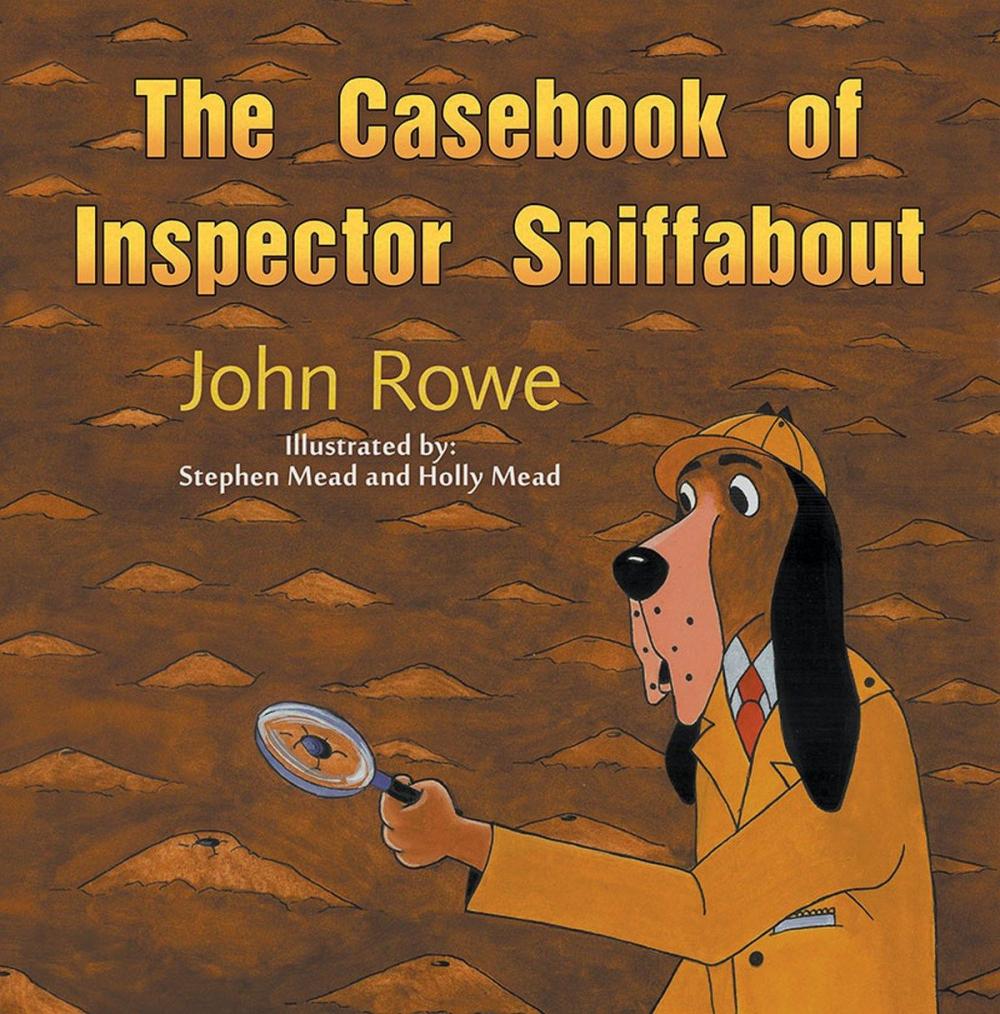 Big bigCover of The Casebook of Inspector Sniffabout