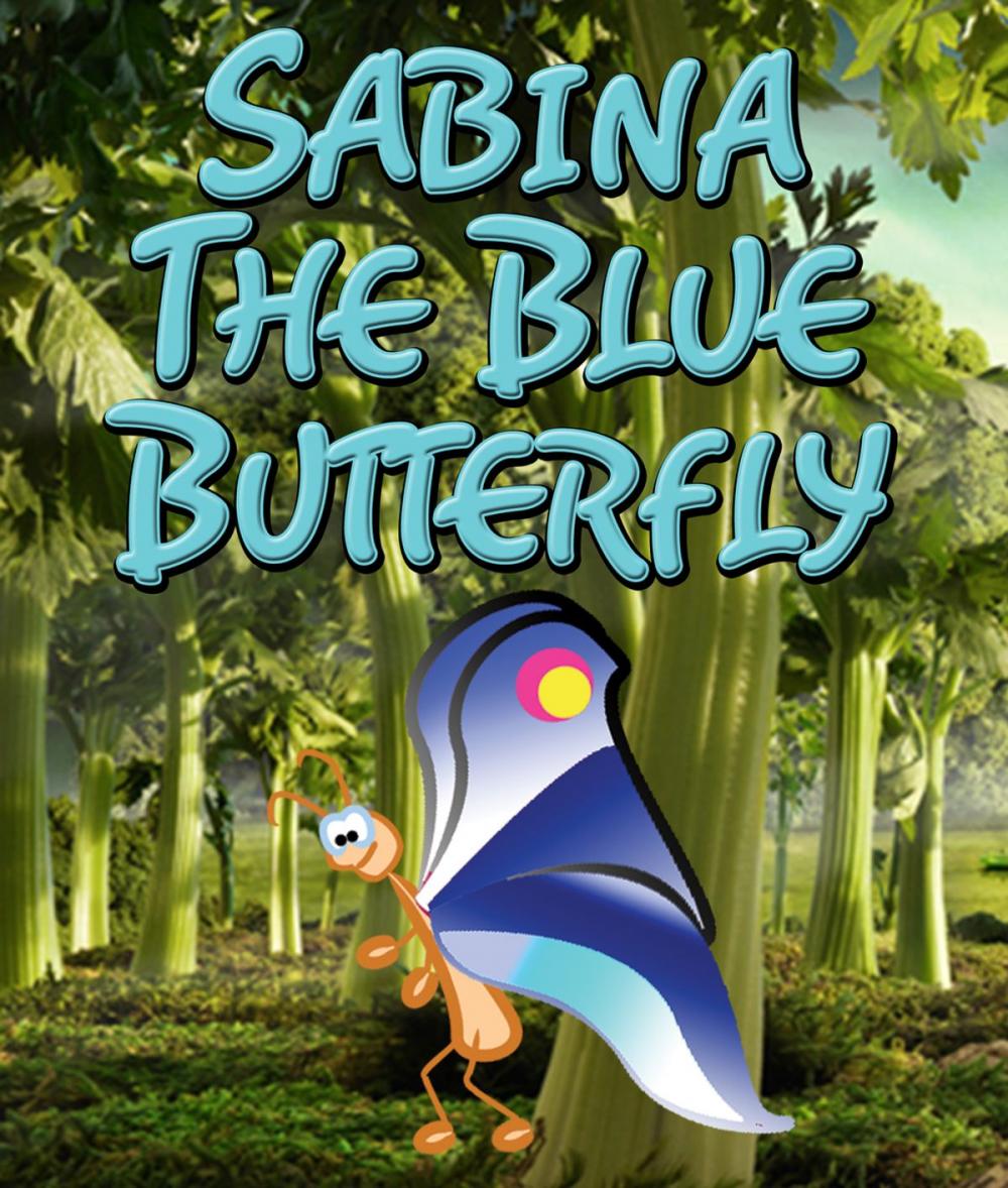 Big bigCover of Sabina the Blue Butterfly